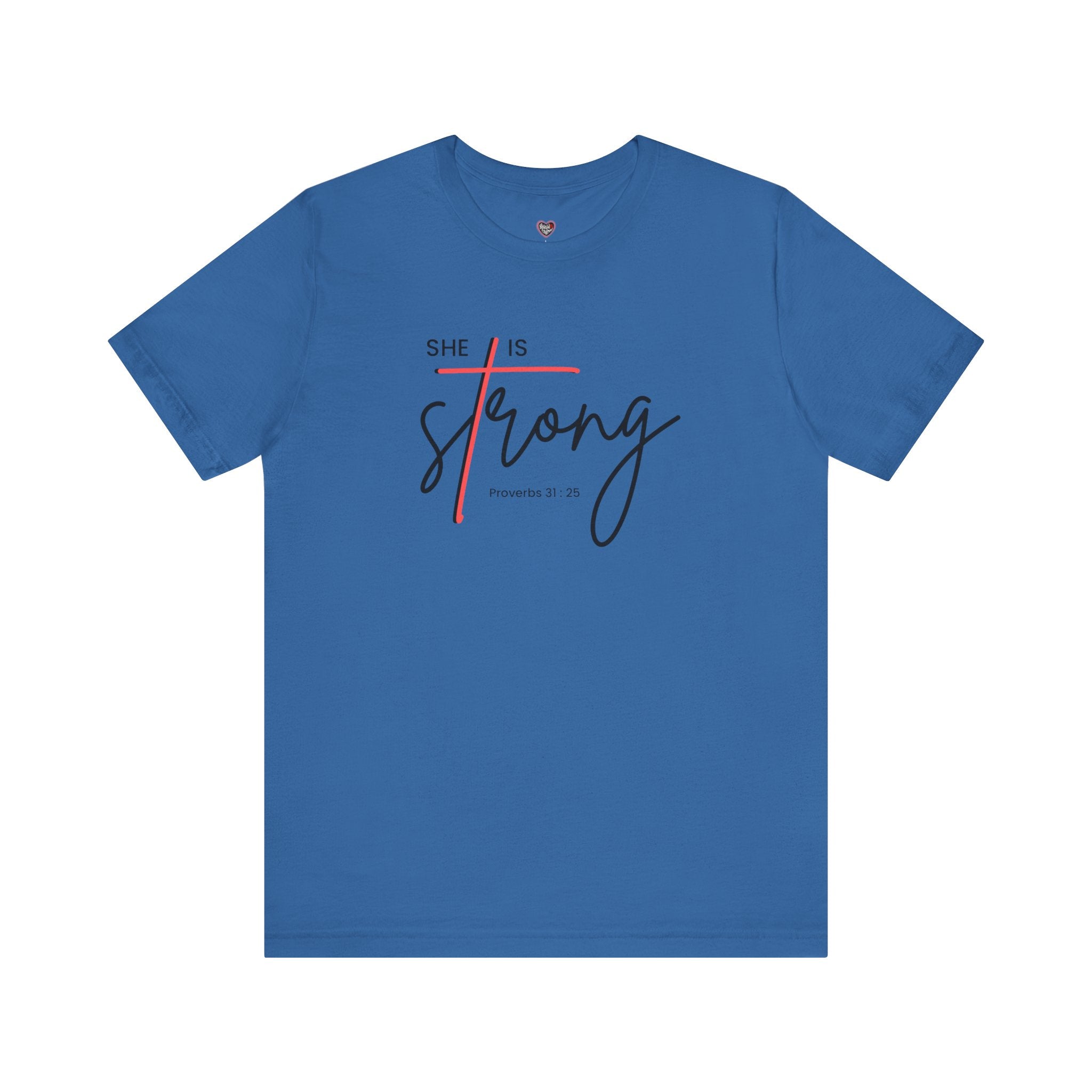 She Is Strong - Women’s Strength Tee