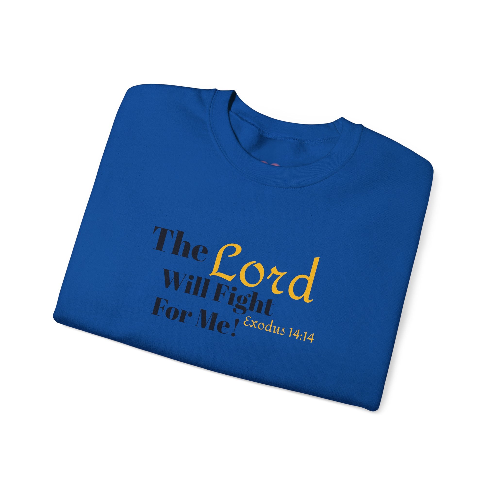 The Lord Will Fight For You Crewneck Sweatshirt