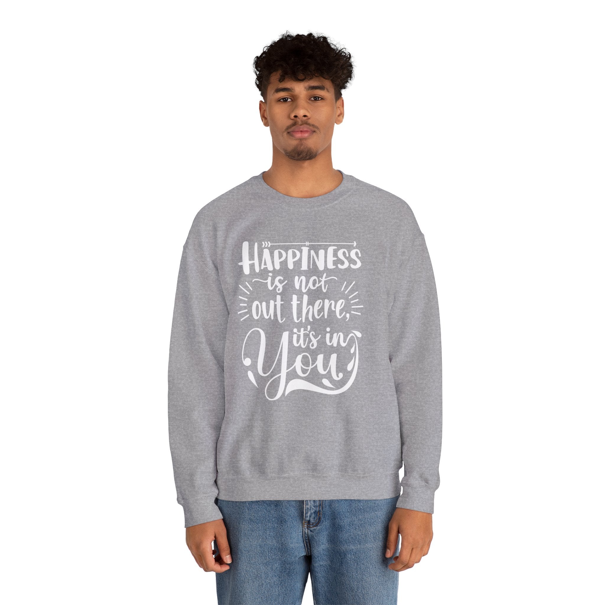 Happiness Is In You Crewneck Sweatshirt