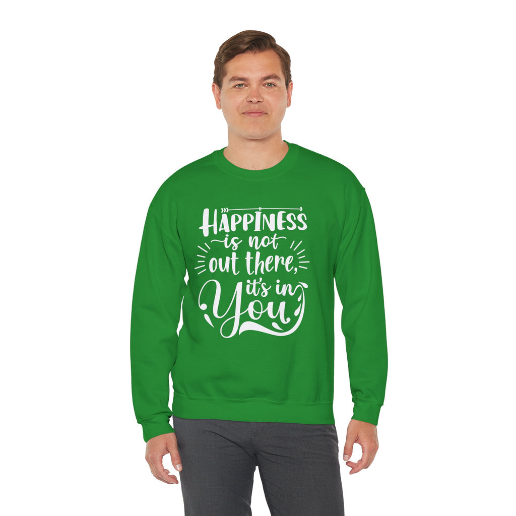 Happiness Is In You Crewneck Sweatshirt