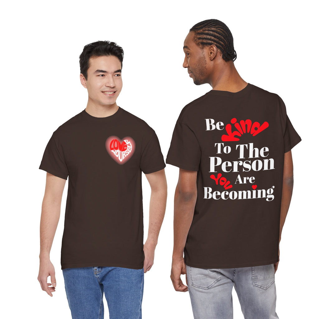 Love Yourself Inspirational T-Shirt