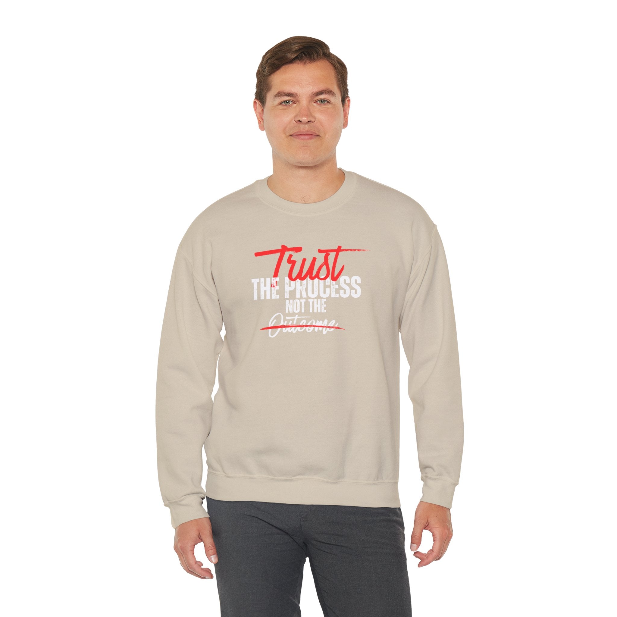 Trust the Process Not the Outcome Motivational Crewneck Sweatshirt