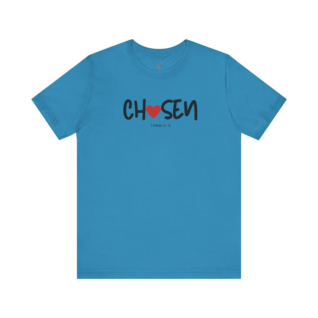Chosen = God's Pick T‑Shirt (1 Peter 2:9)