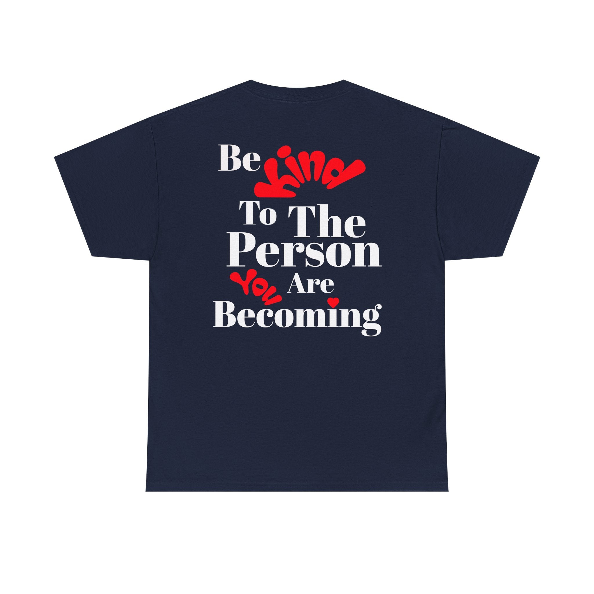 Love Yourself Inspirational T-Shirt