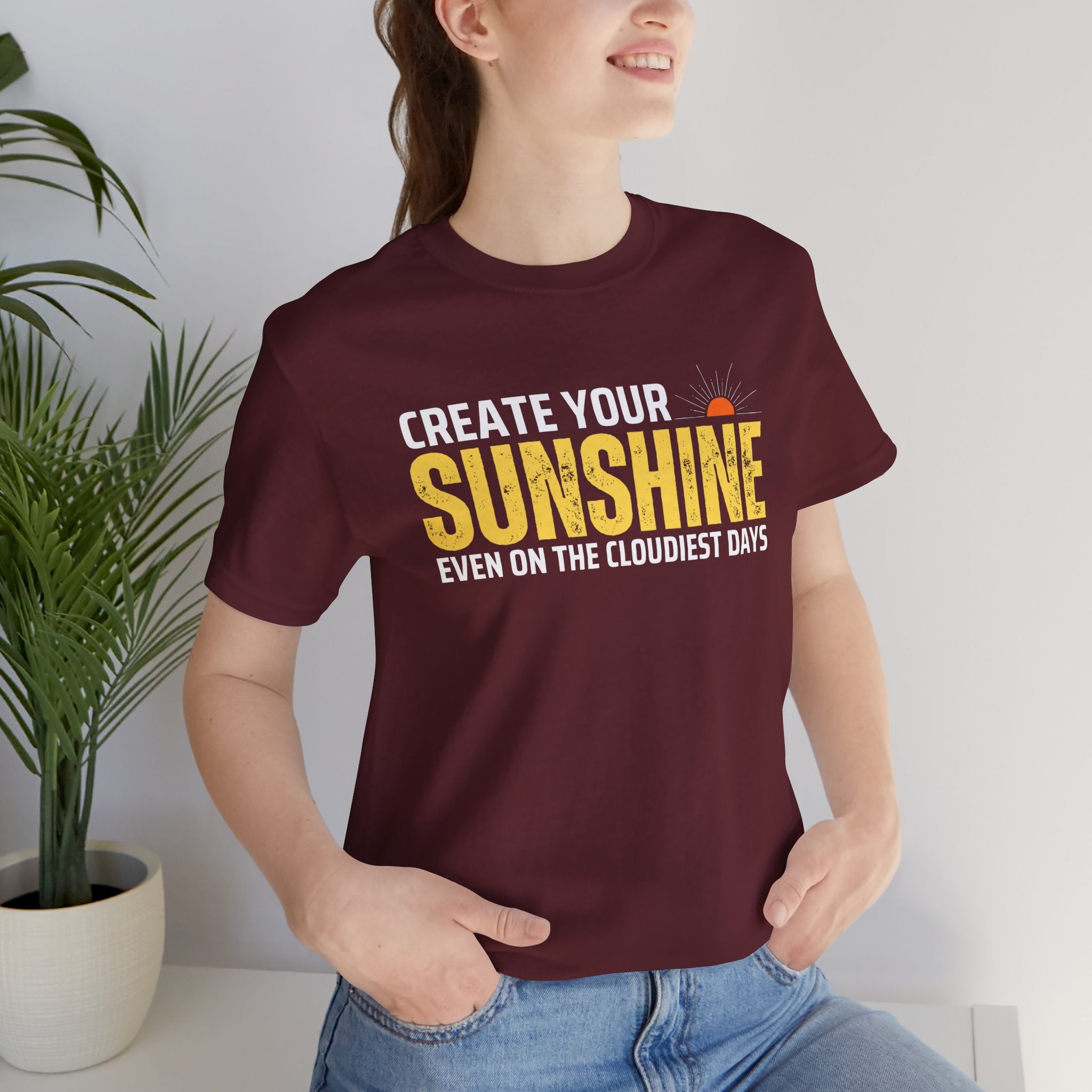 Always Create Your Sunshine T-shirt