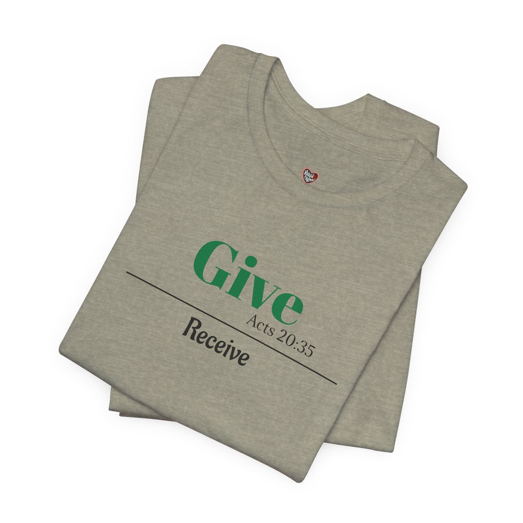 Better To Give Than Receive Unisex Tee