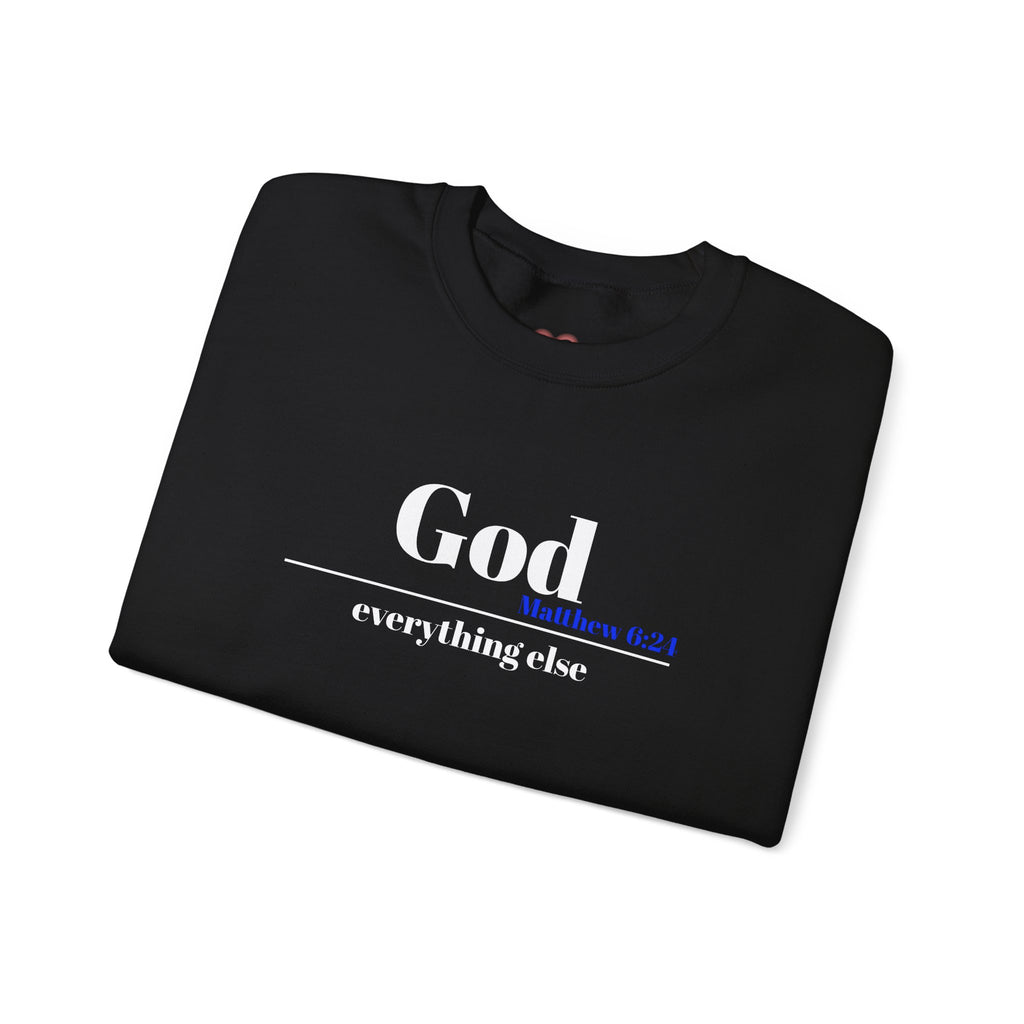 God Then Everything Else Crewneck Sweatshirt