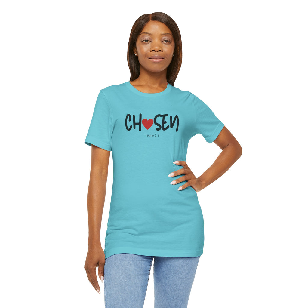 Chosen = God's Pick T‑Shirt (1 Peter 2:9)