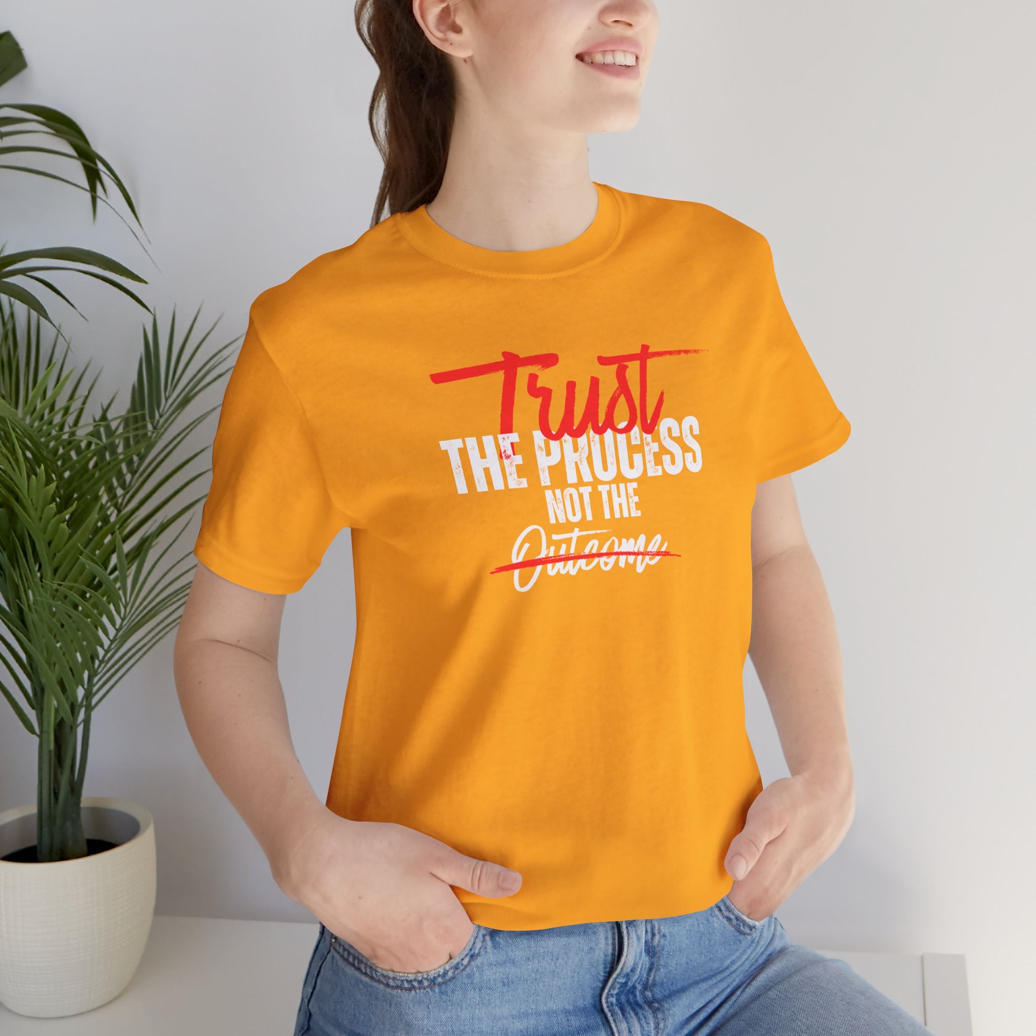 Trust The Process Not The Outcome Motivational T‑Shirt