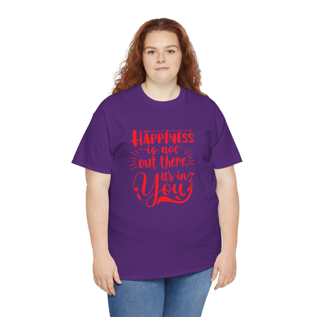 Happiness Is In You Tee