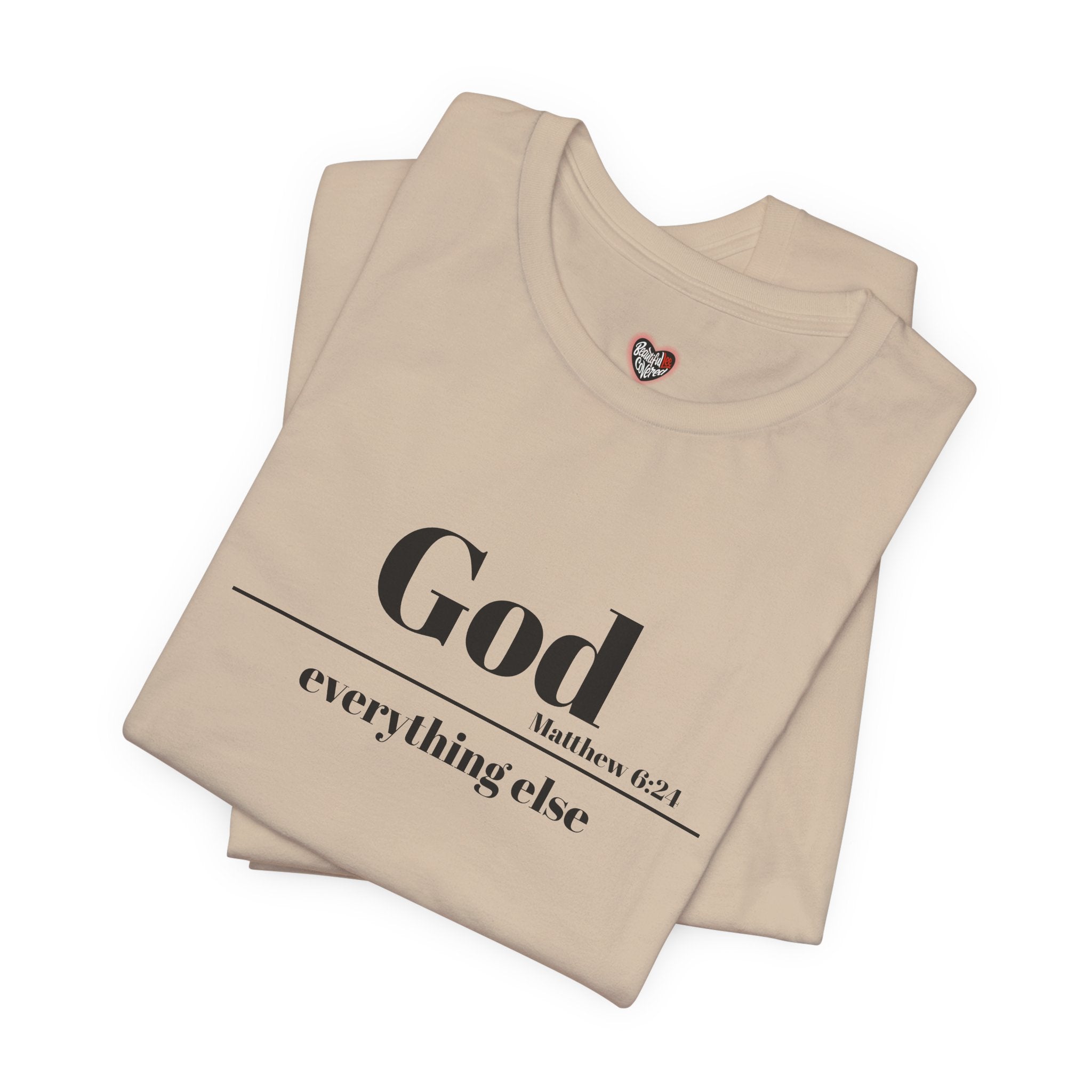 God Then Everything Else Jersey Unisex Tee