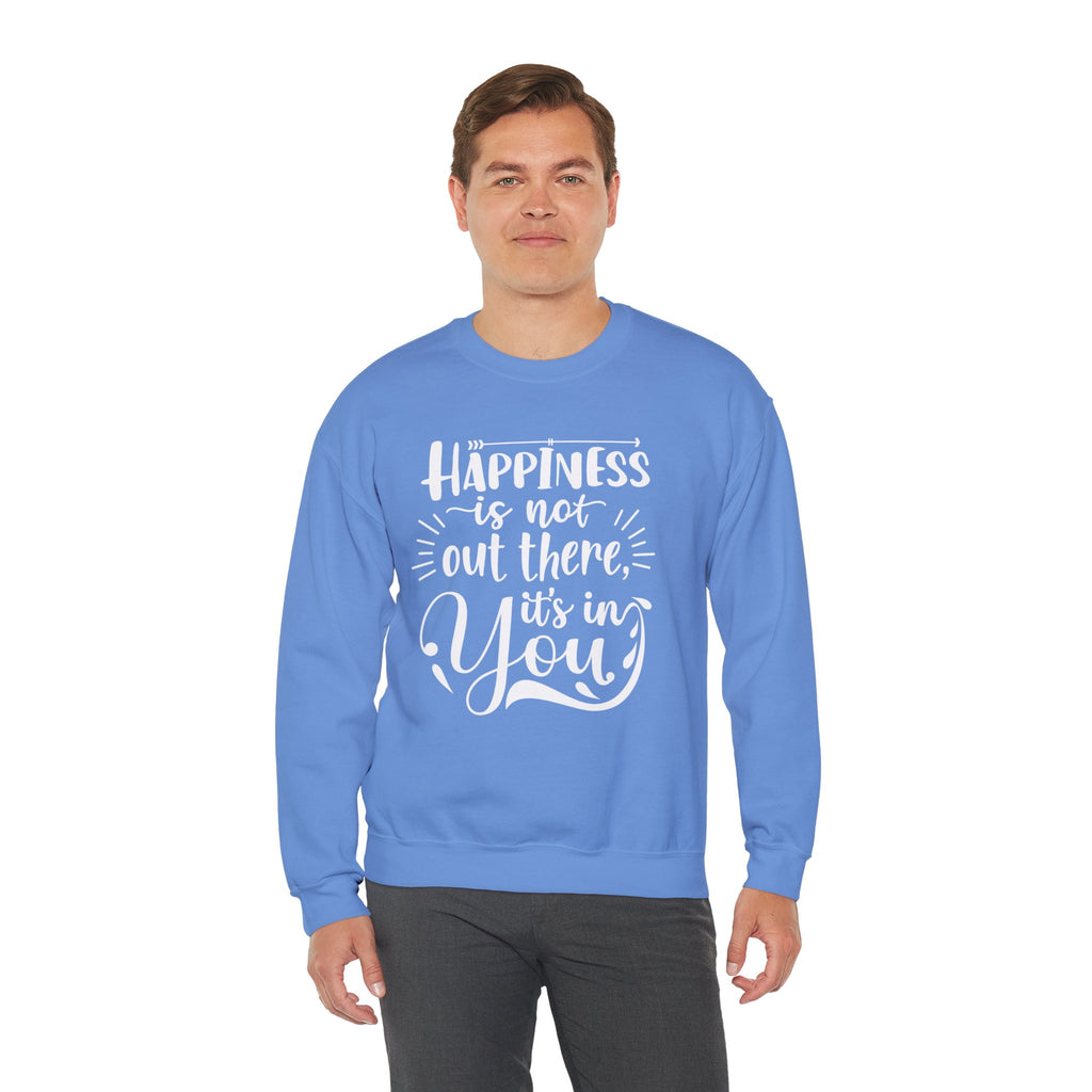 Happiness Is In You Crewneck Sweatshirt