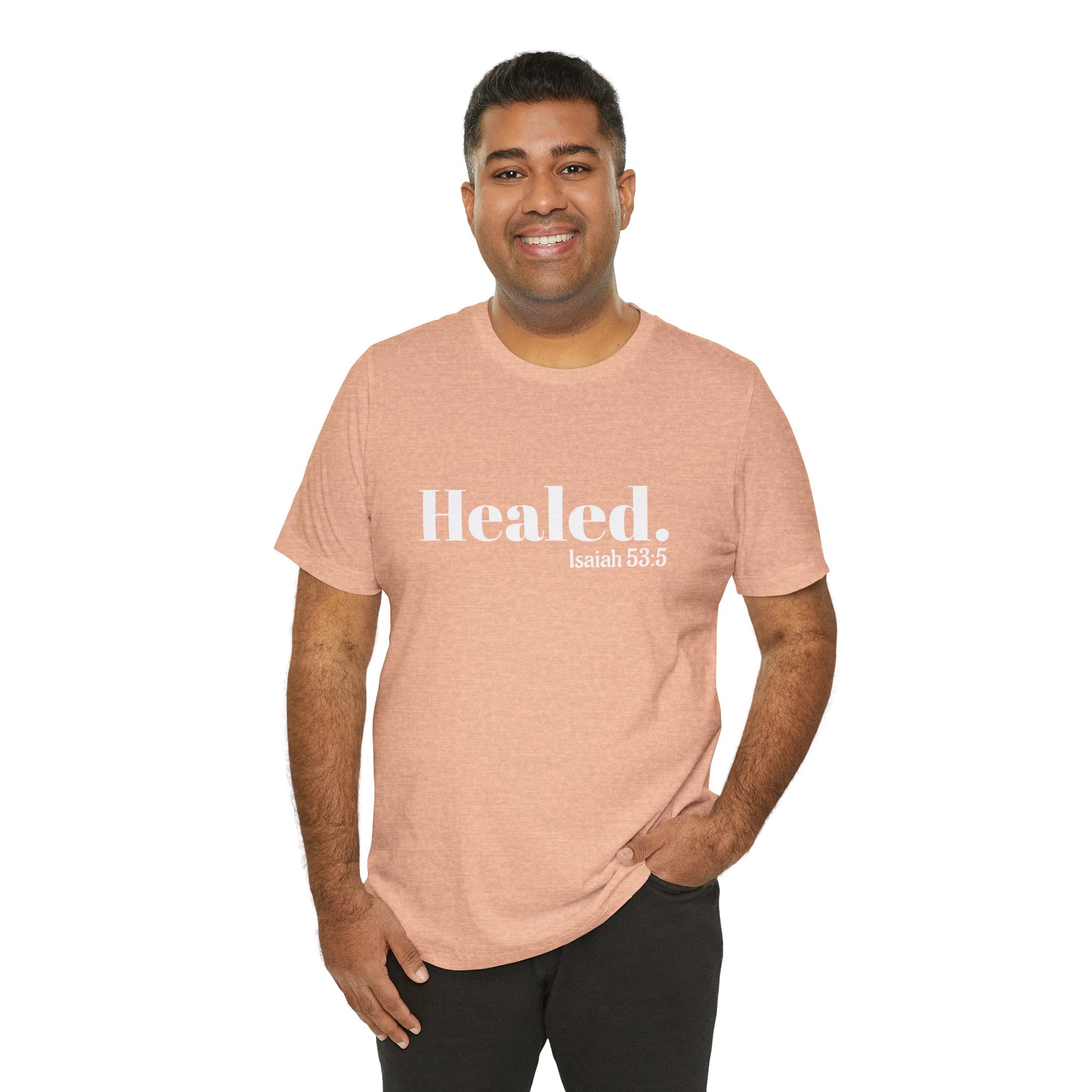 Healed. And Renewed Isaiah 53:5 Unisex Tee
