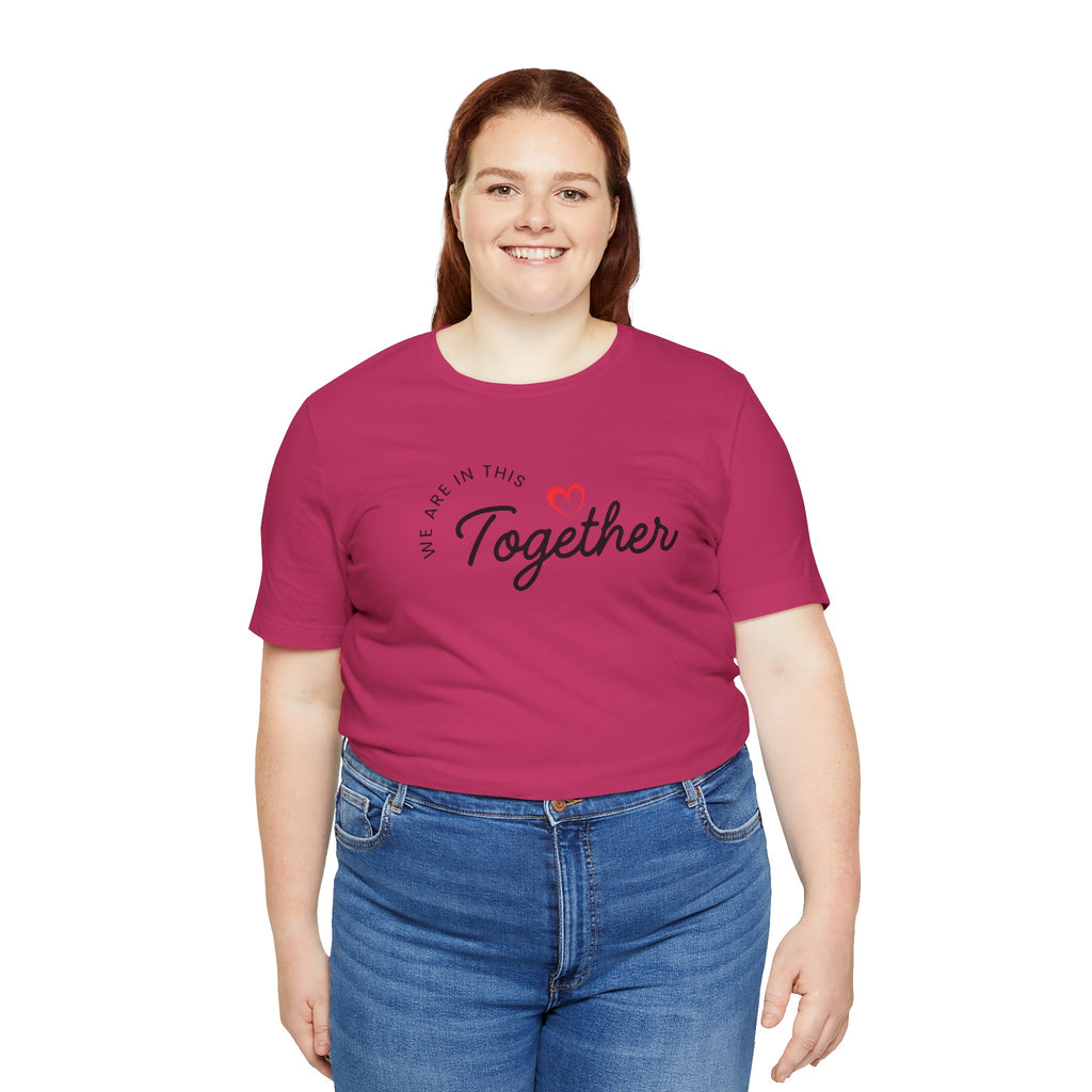 We Are In This Together Couple's Tee