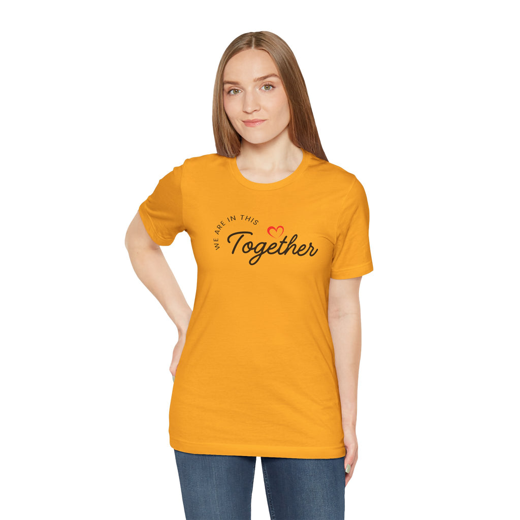 We Are In This Together Couple's Tee