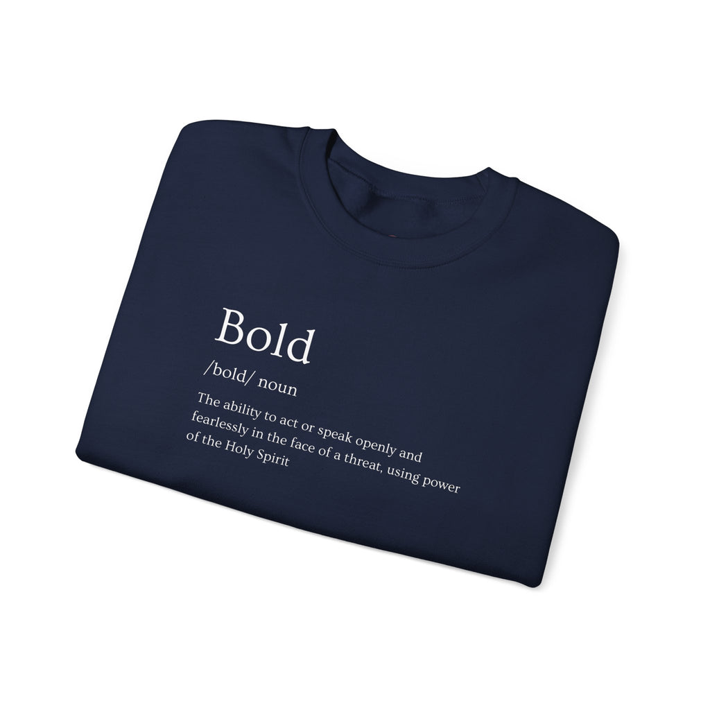 Bold And Fearless Definition Inspirational Crewneck Sweatshirt