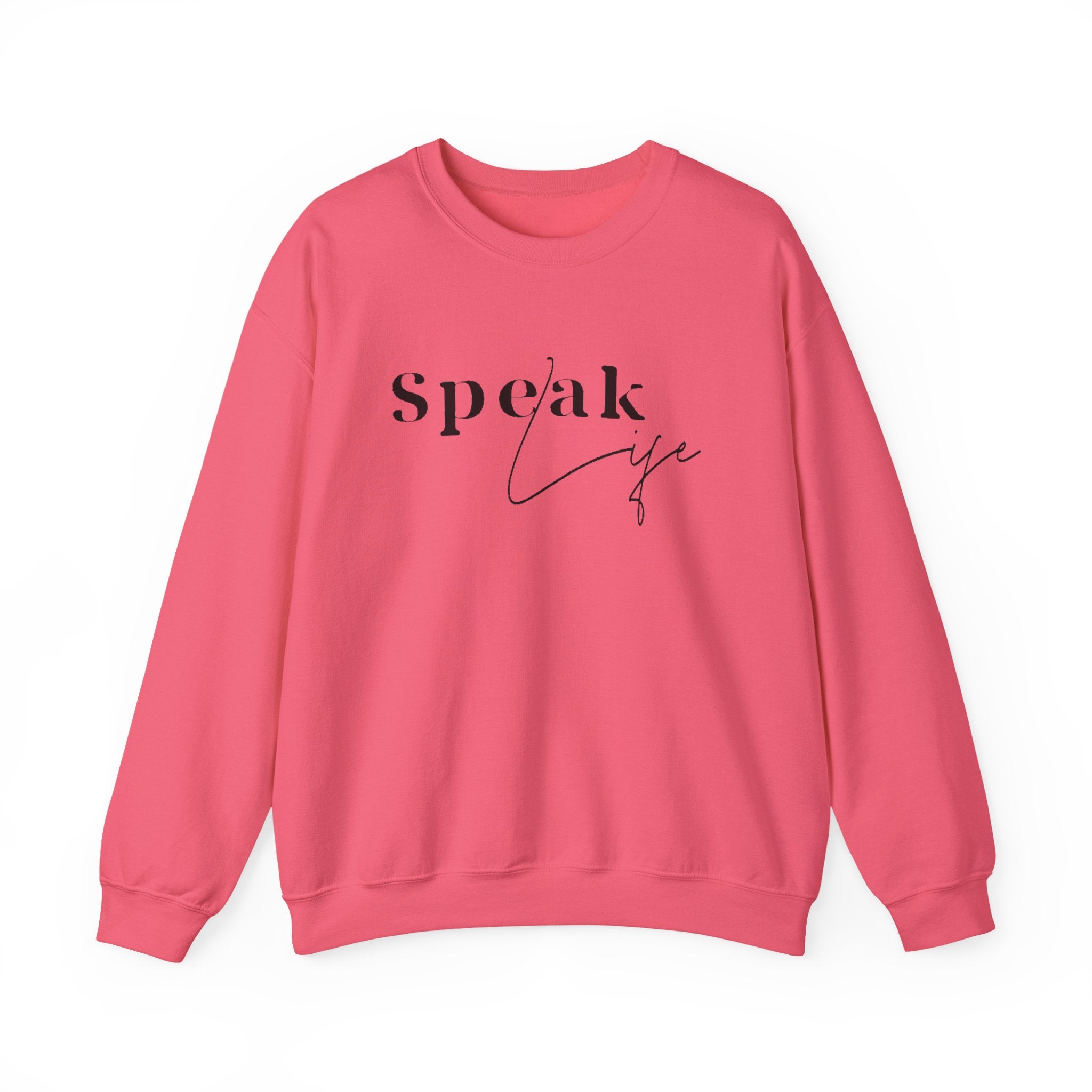 Speak Life Over Yourself Unisex Sweatshirt