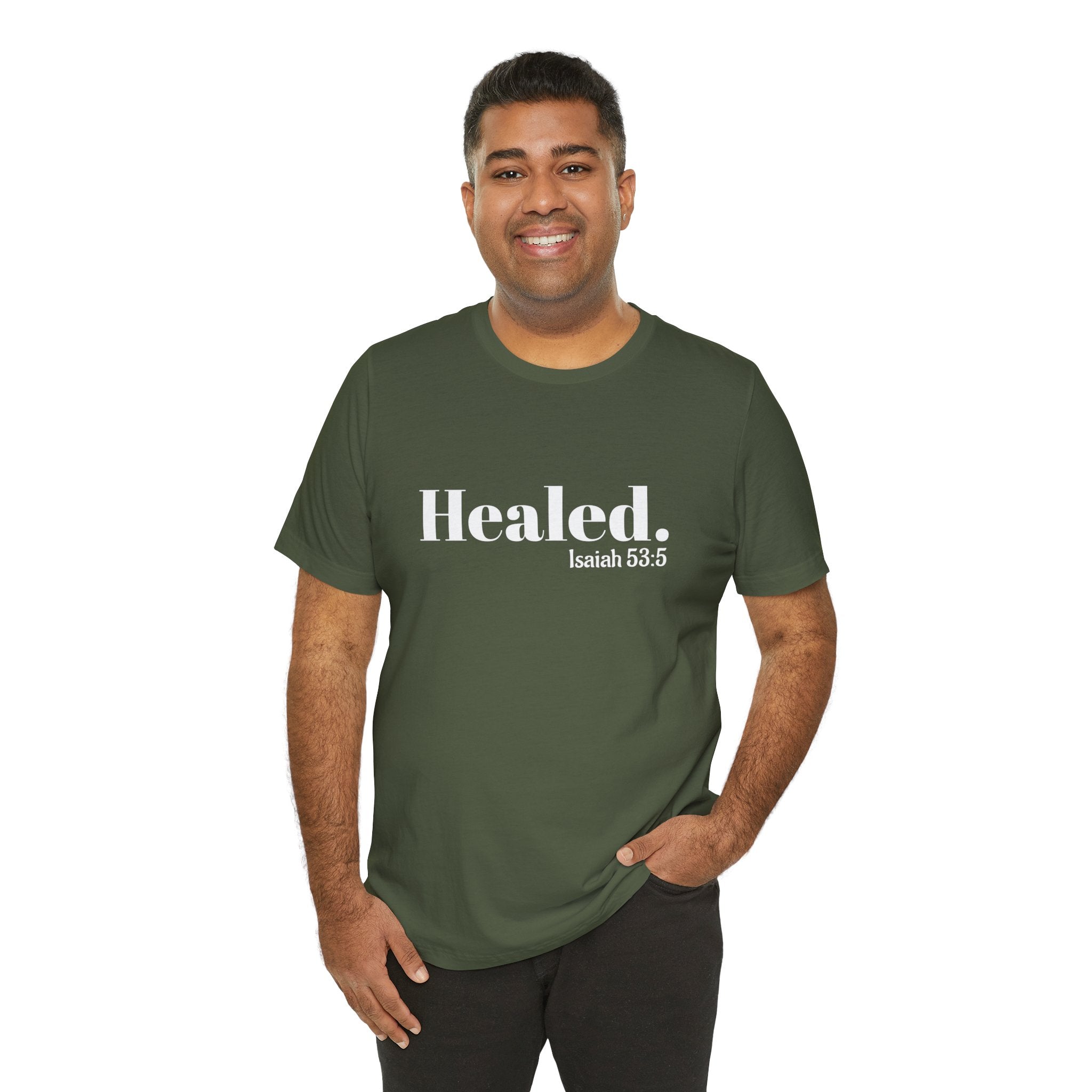 Healed. And Renewed Isaiah 53:5 Unisex Tee