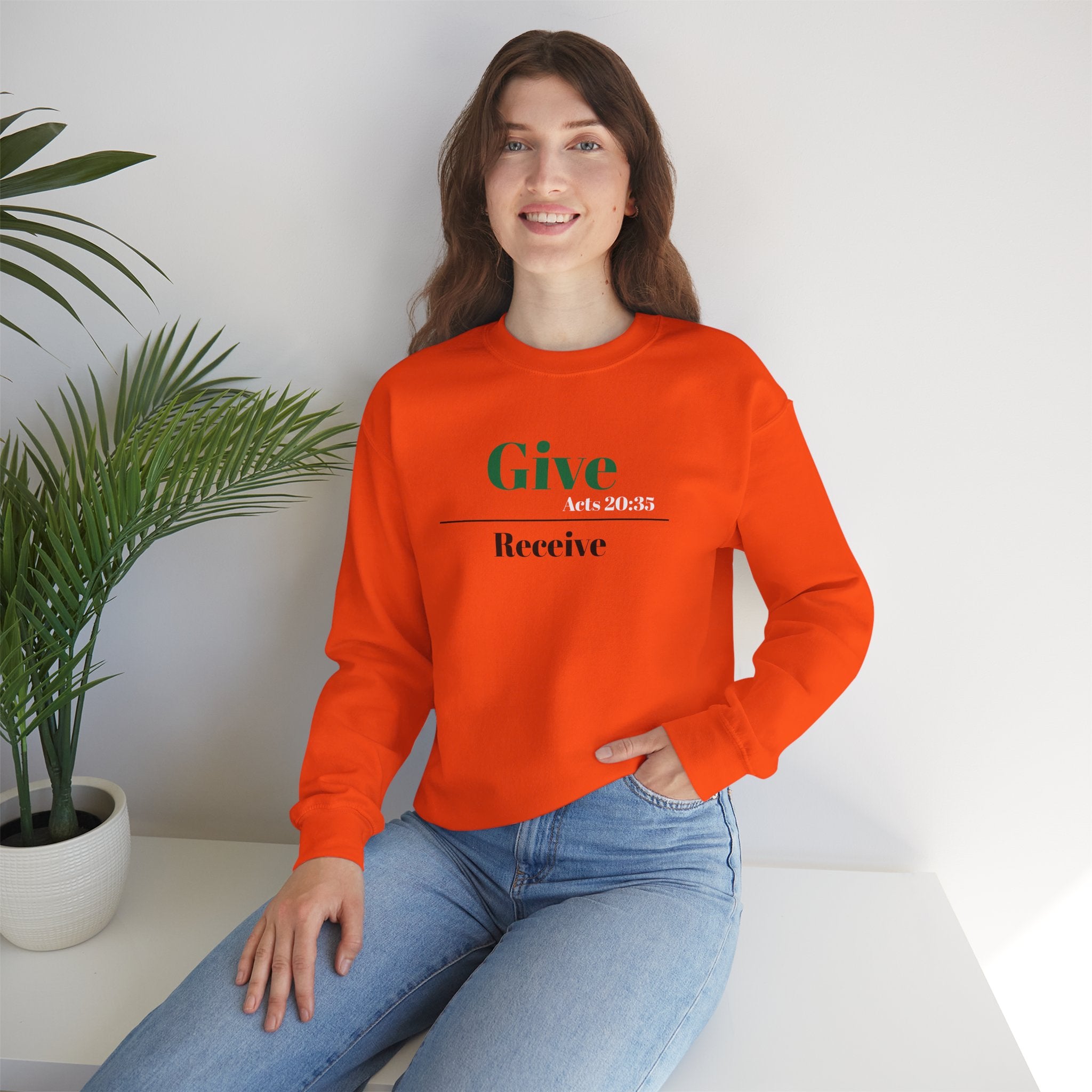 Better To Give Than Receive Unisex Sweatshirt