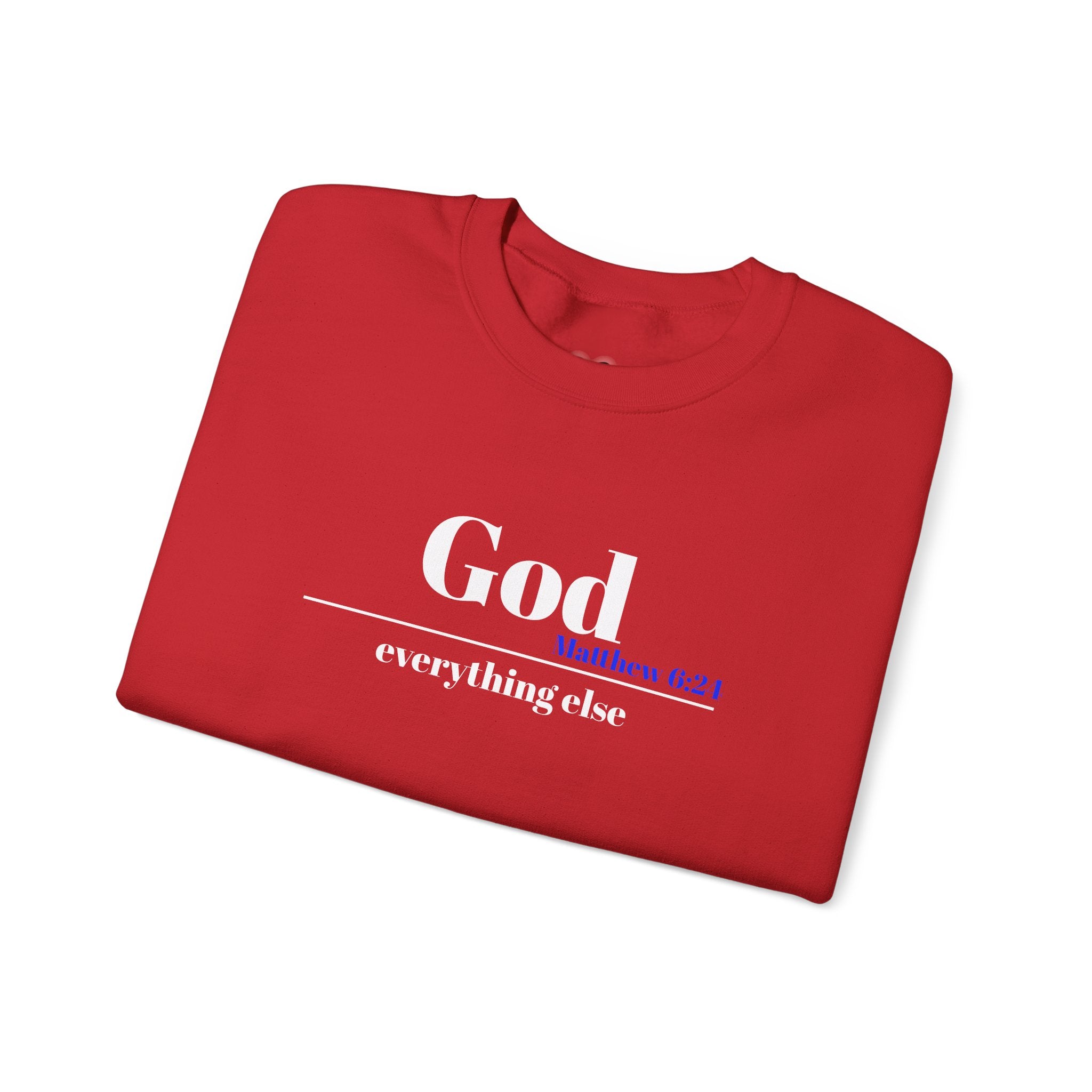God Then Everything Else Crewneck Sweatshirt
