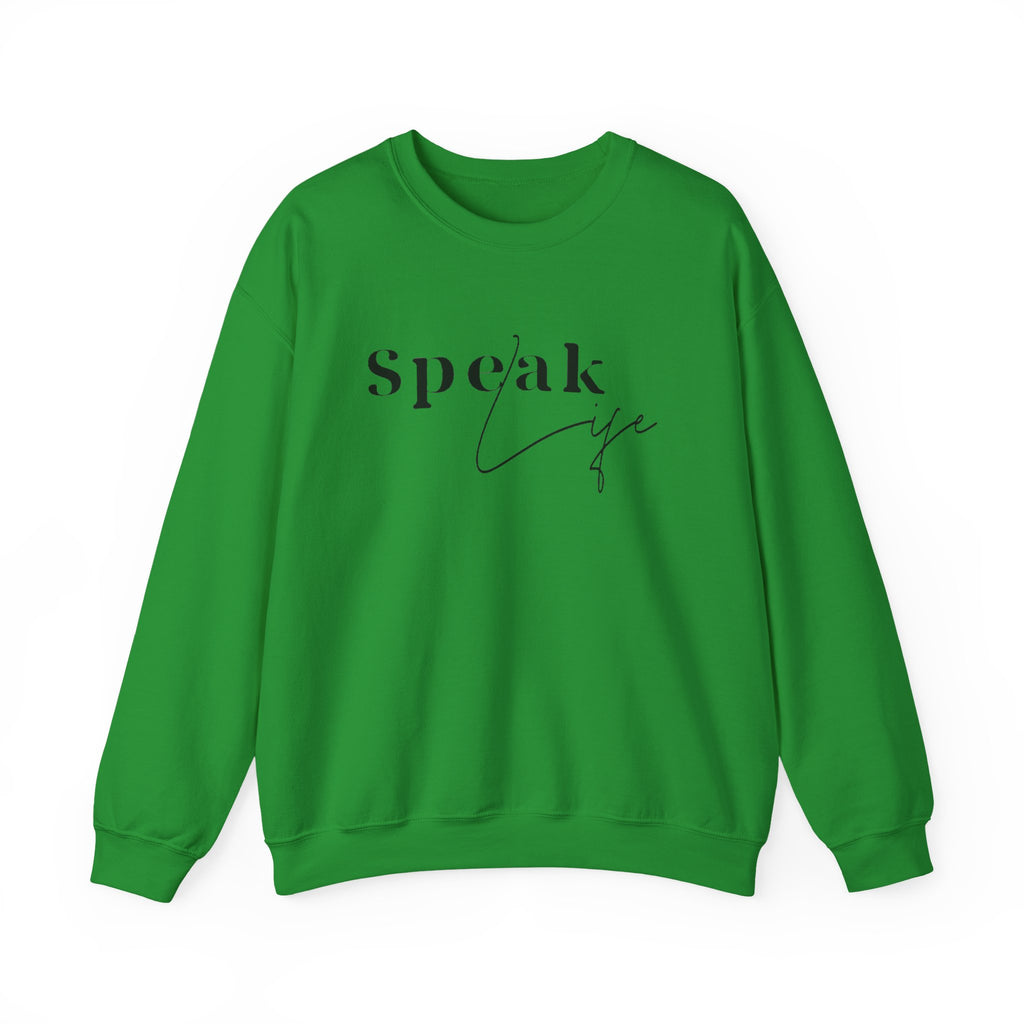 Speak Life Over Yourself Unisex Sweatshirt