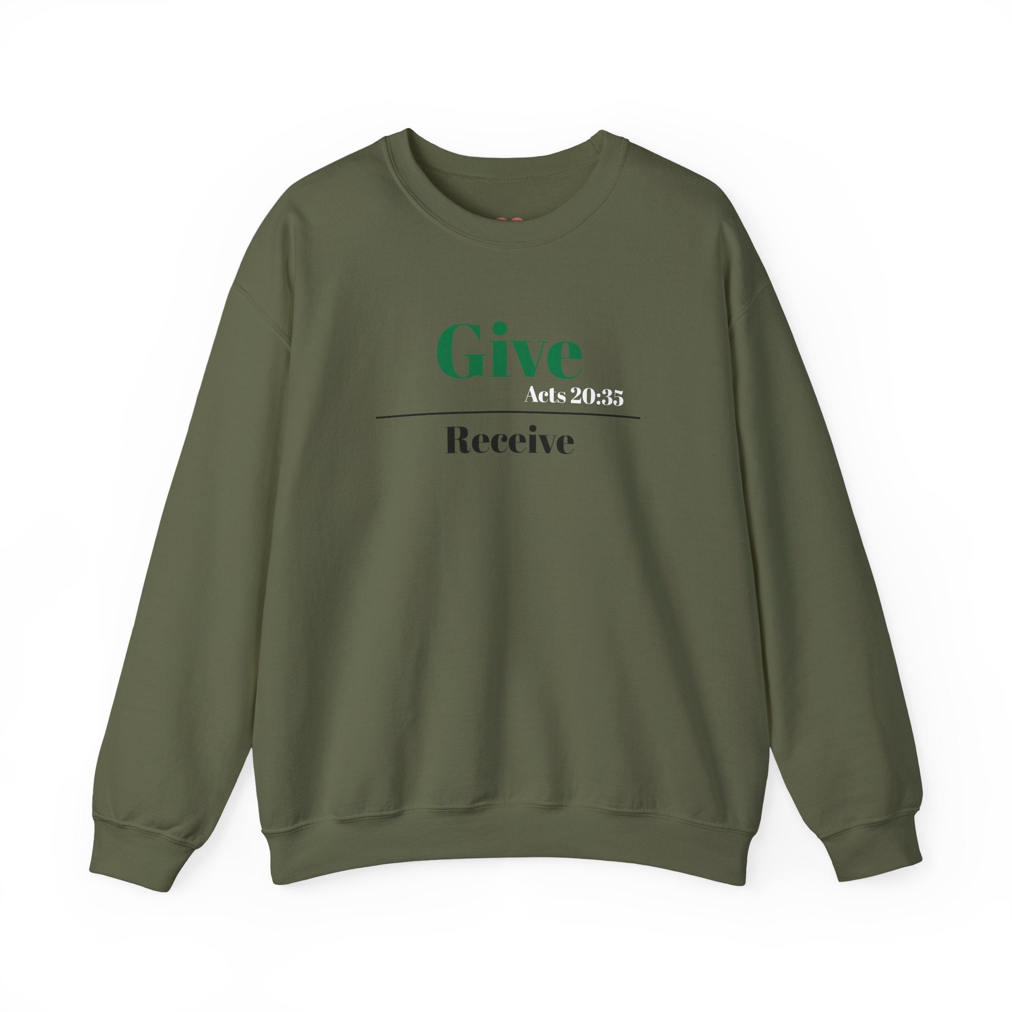 Better To Give Than Receive Unisex Sweatshirt