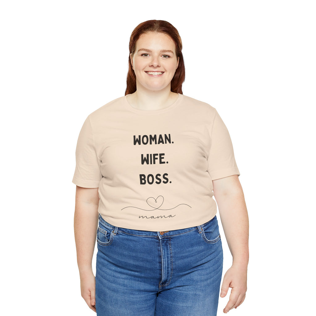 God-Fearing  Woman. Wife. Boss. Mama. Empowered Tee