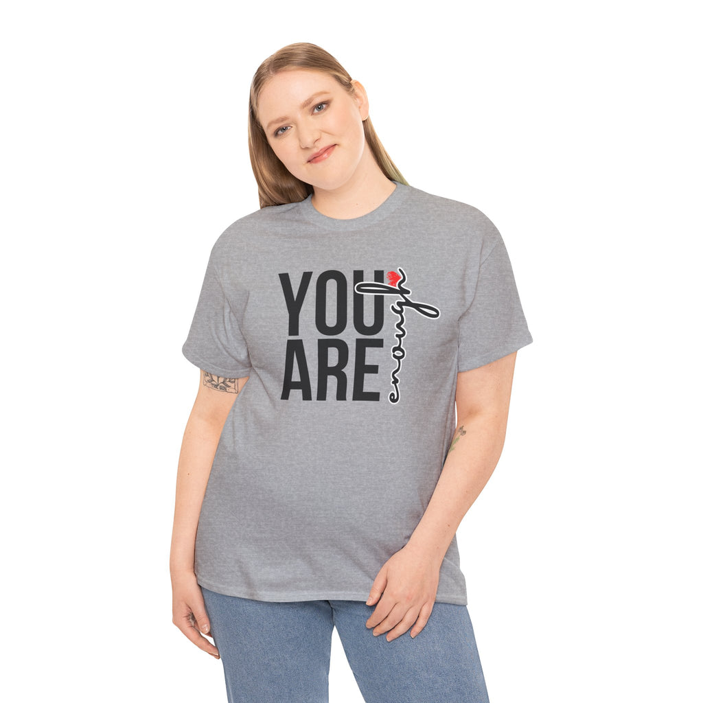 You Are Enough Affirmation Tee