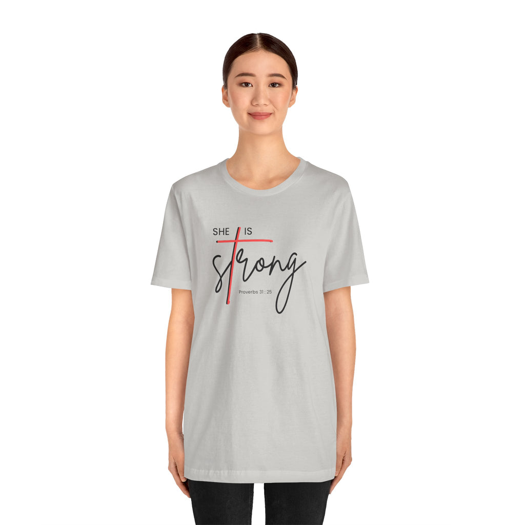 She Is Strong - Women’s Strength Tee