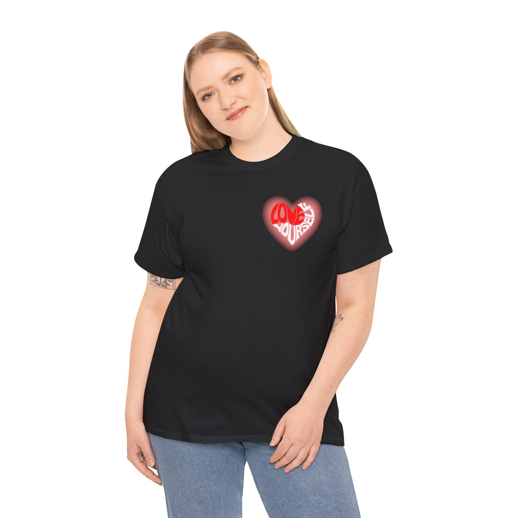 Love Yourself Inspirational T-Shirt