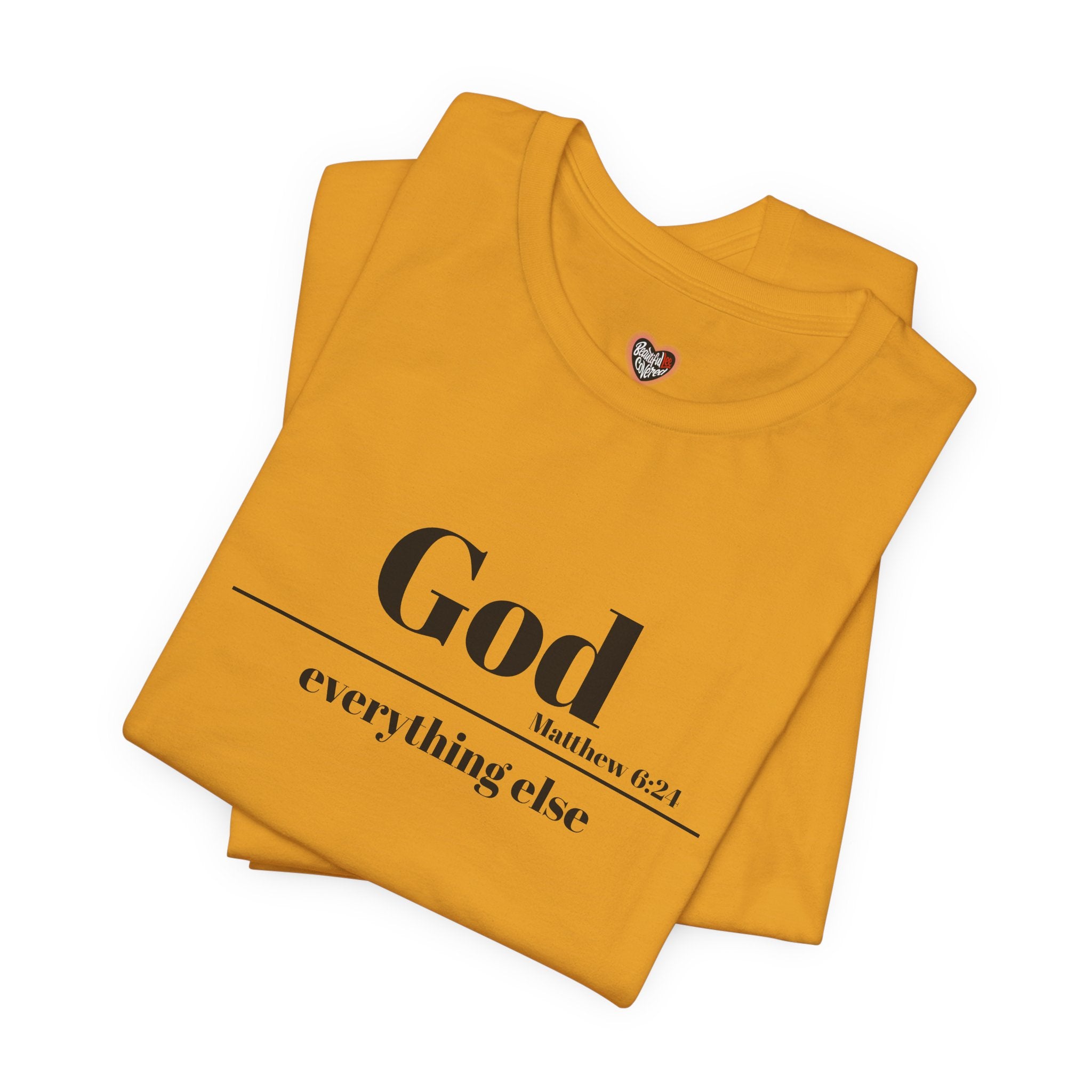 God Then Everything Else Jersey Unisex Tee