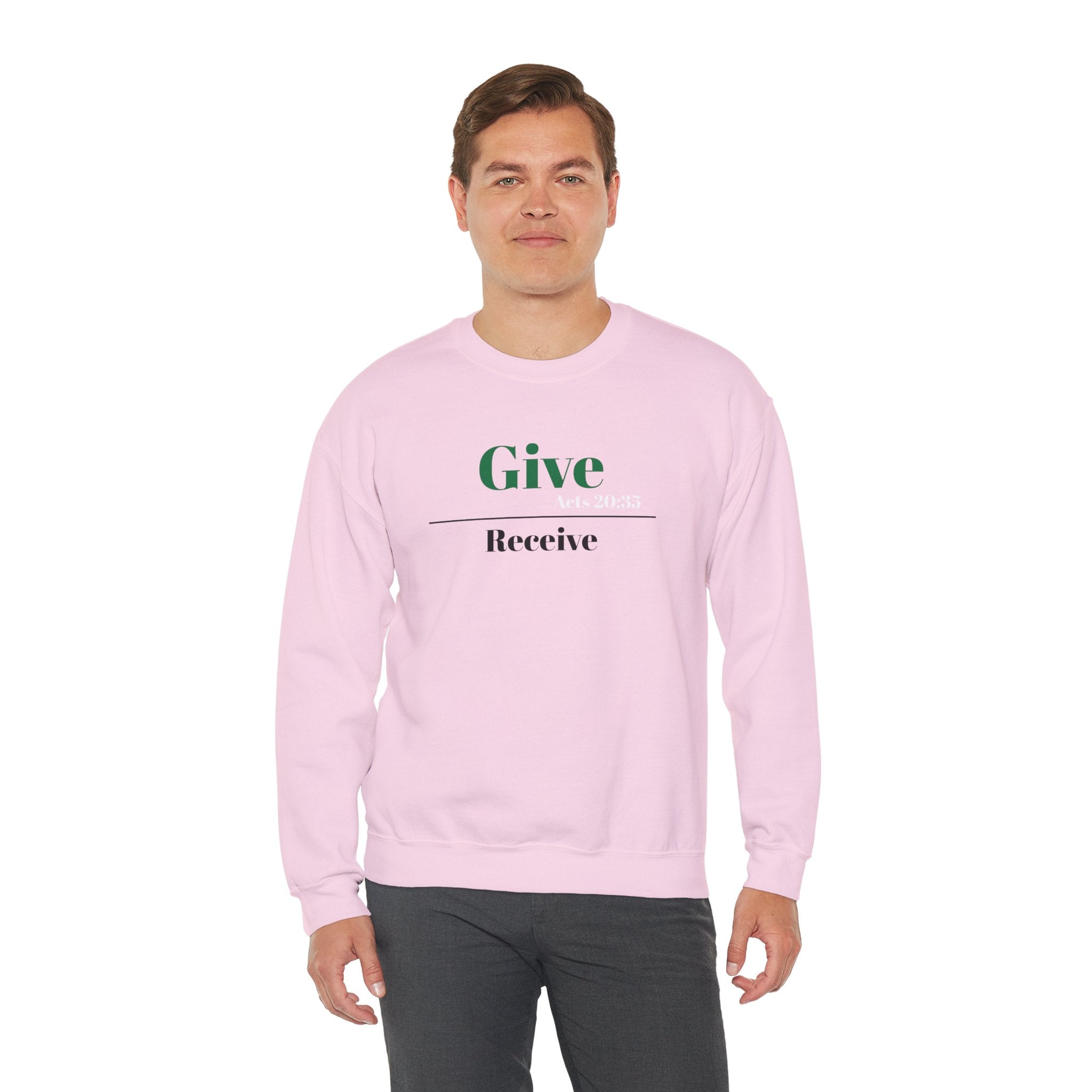 Better To Give Than Receive Unisex Sweatshirt