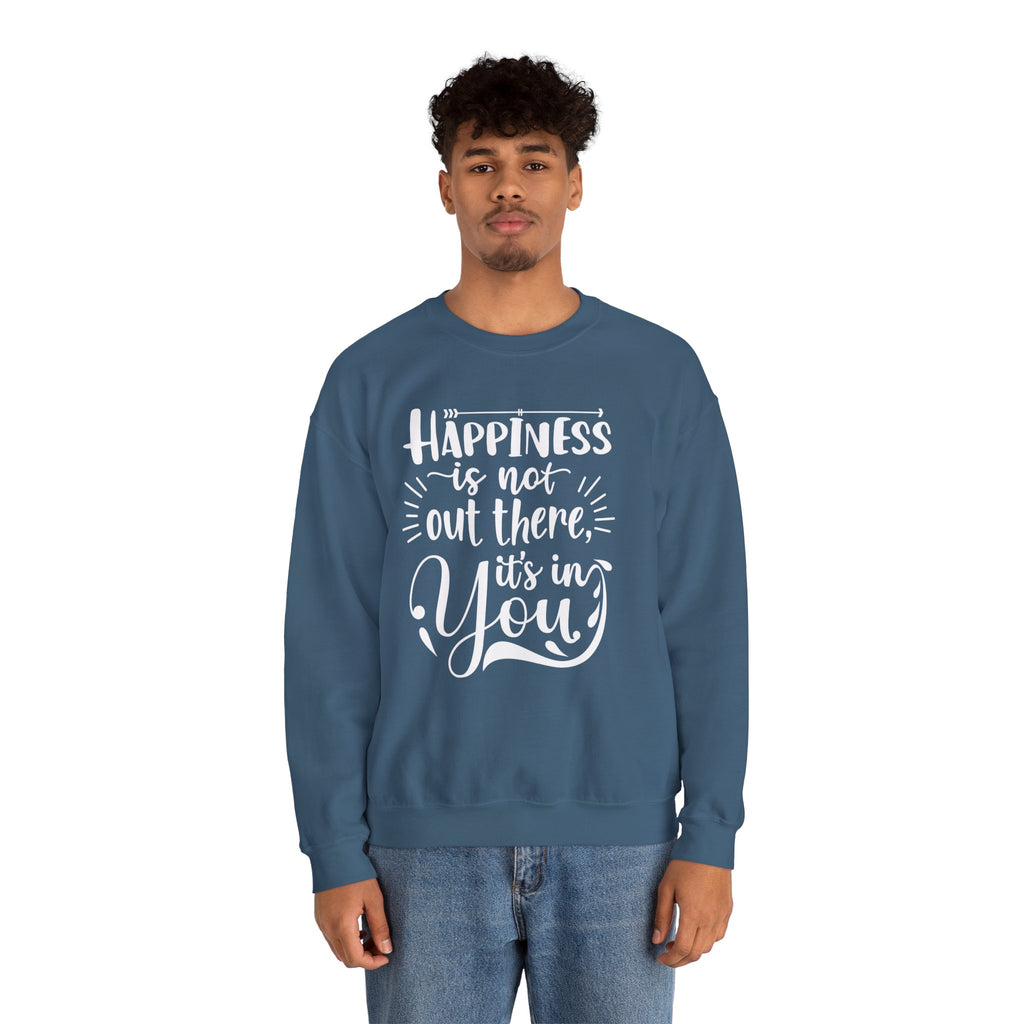 Happiness Is In You Crewneck Sweatshirt