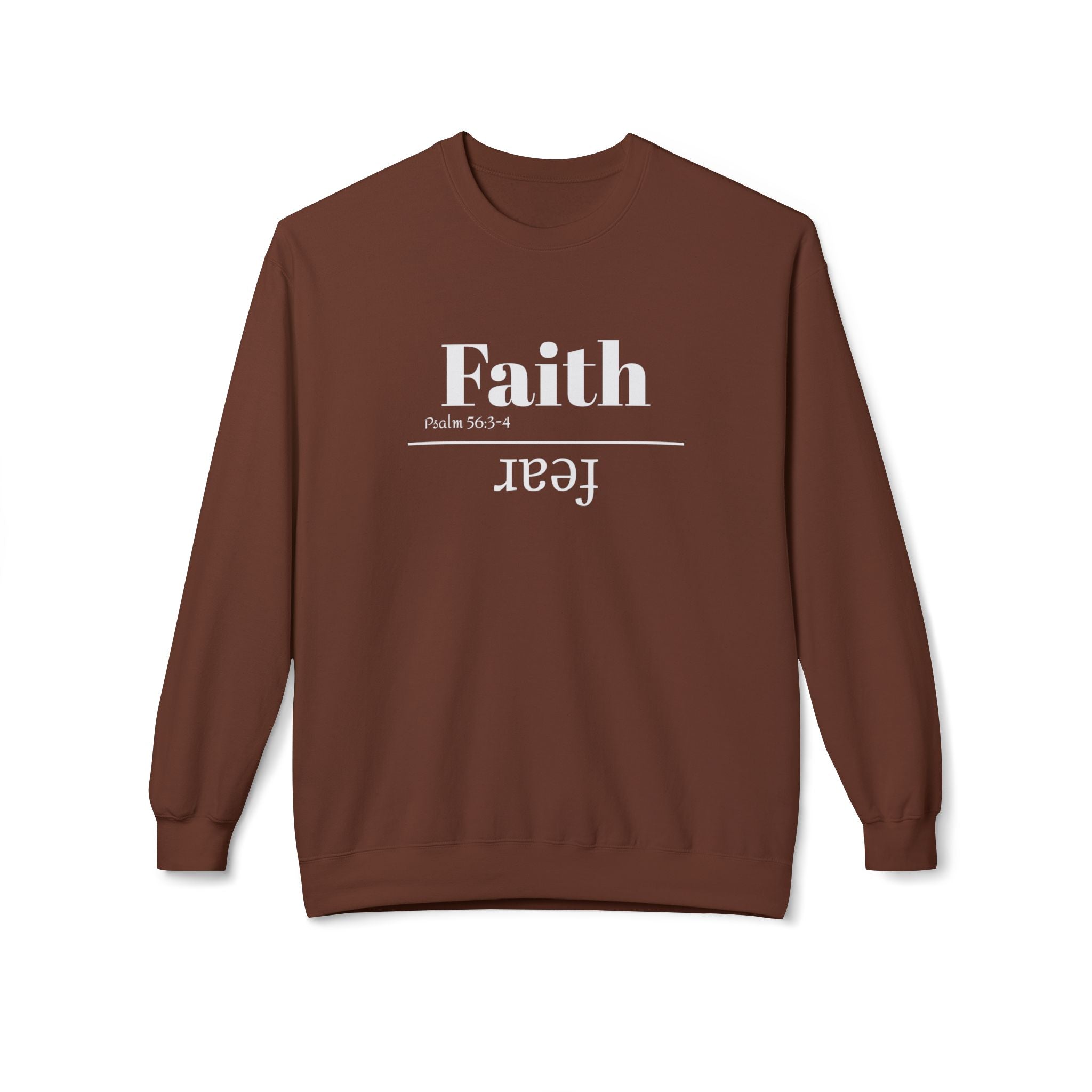 Faith Is Bigger Than Fear Unisex Sweatshirt