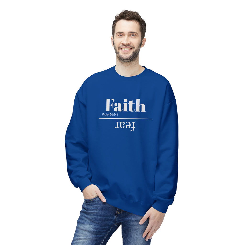 Faith Is Bigger Than Fear Unisex Sweatshirt