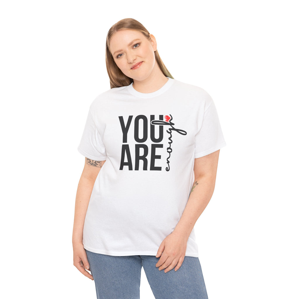 You Are Enough Affirmation Tee