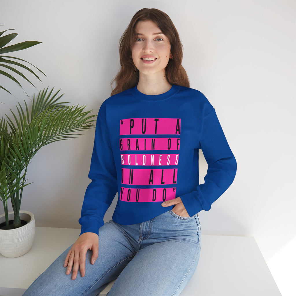 Put A Grain Of Boldness Unisex Crewneck Sweatshirt