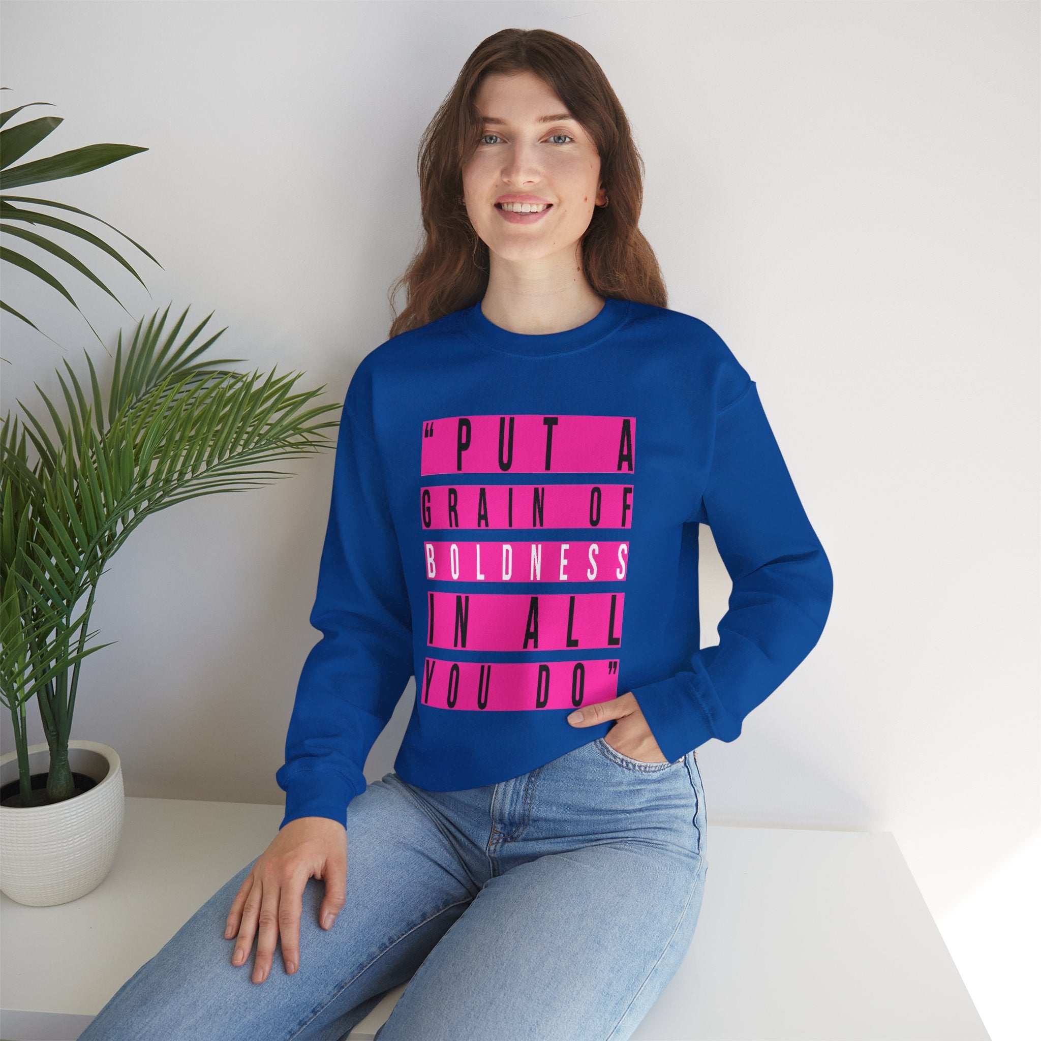 Put A Grain Of Boldness Unisex Crewneck Sweatshirt