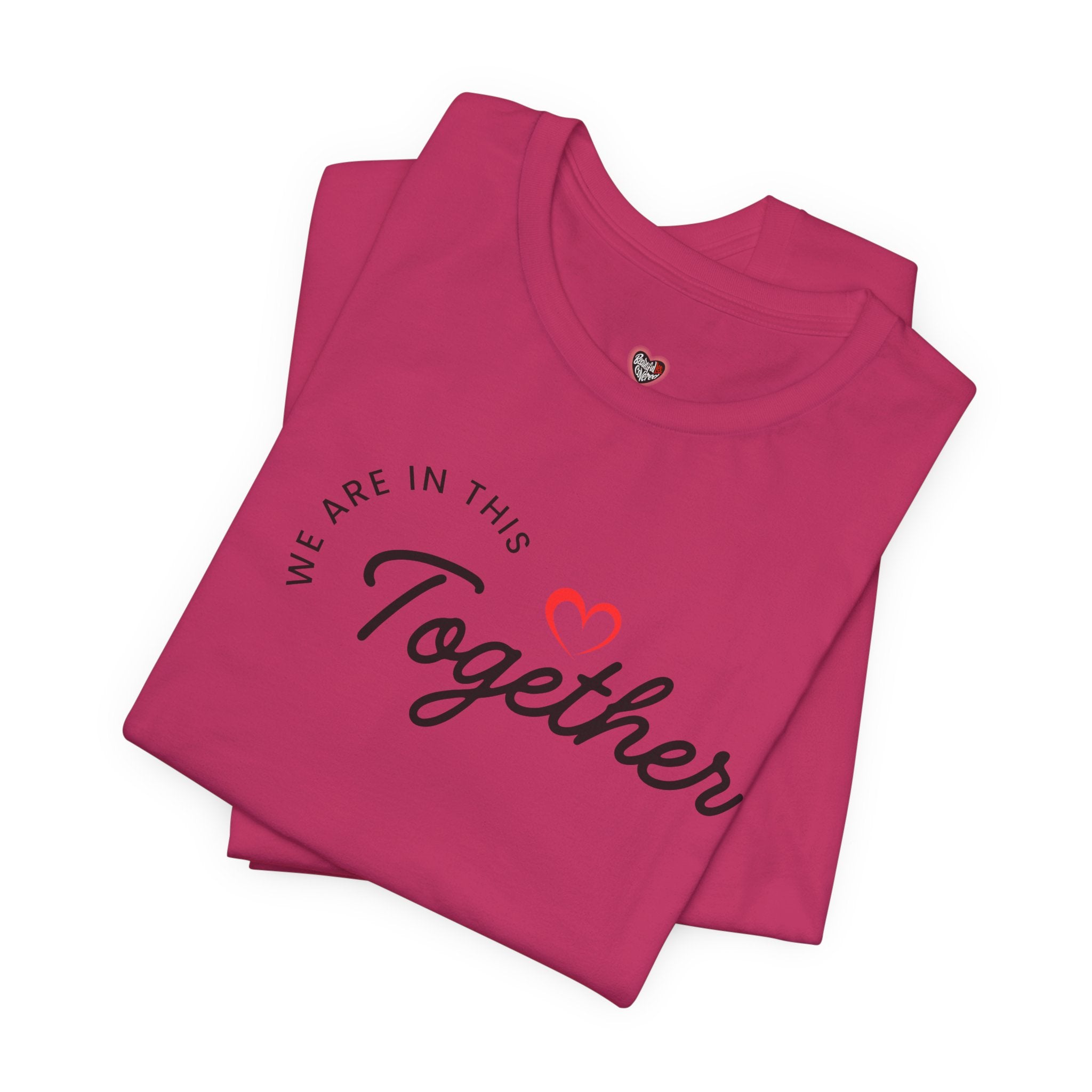We Are In This Together Couple's Tee