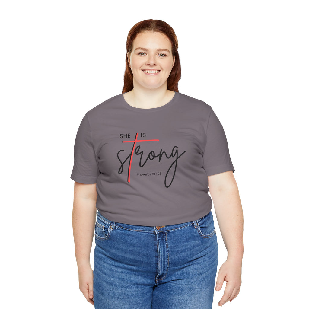 She Is Strong - Women’s Strength Tee
