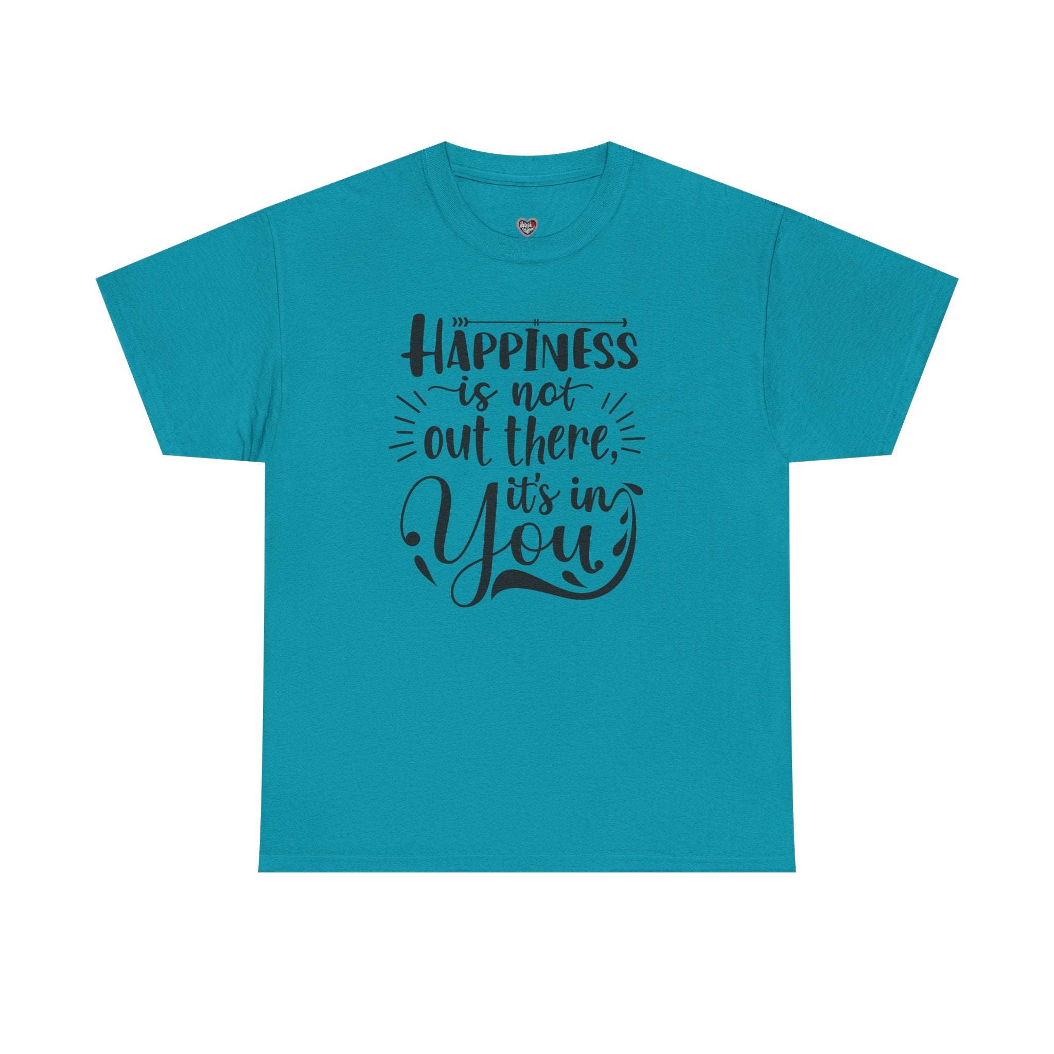 Happiness Is In You Tee