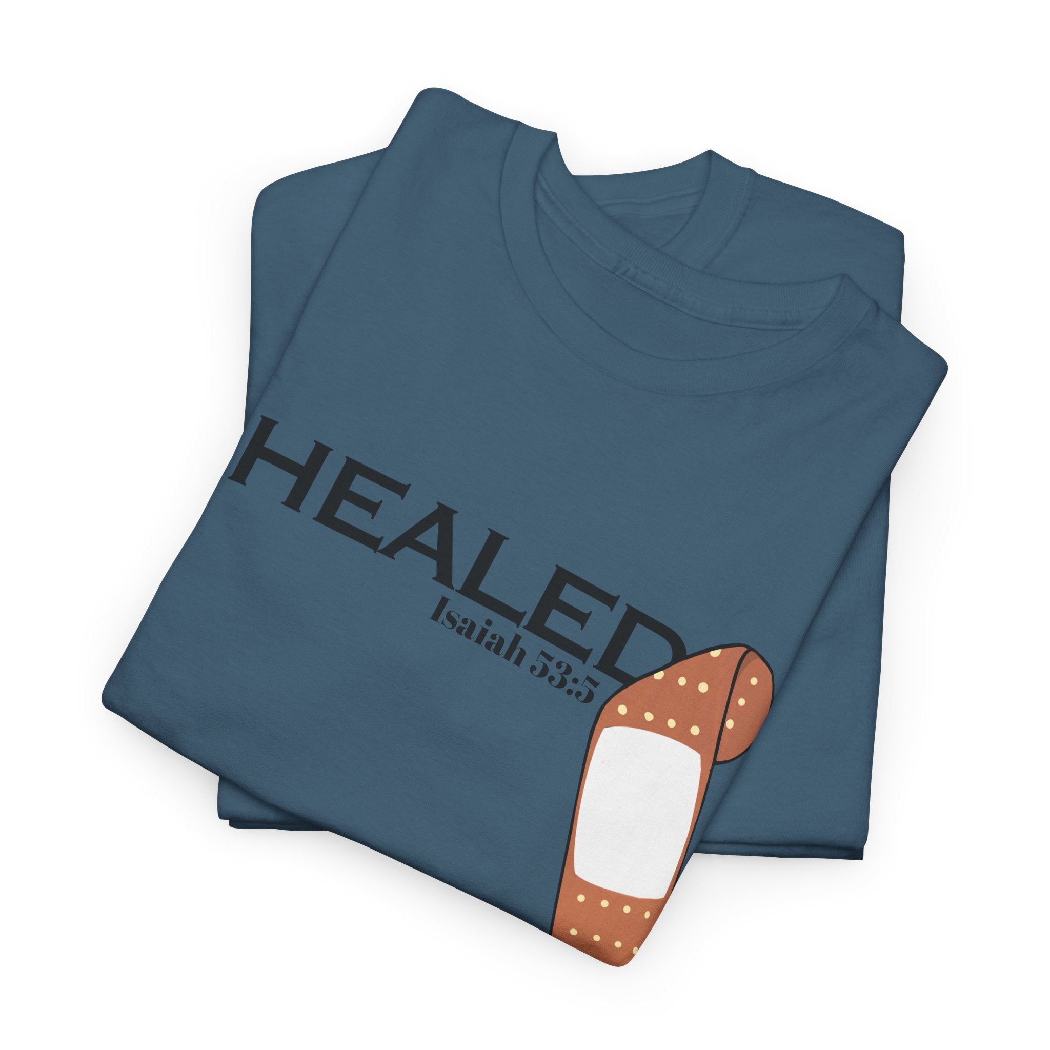 Healing Is Done Isaiah 53:5 T-shirt