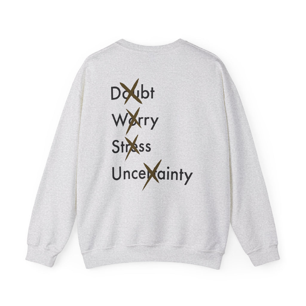 Have Faith And Don't Worry Unisex Crewneck Sweatshirt