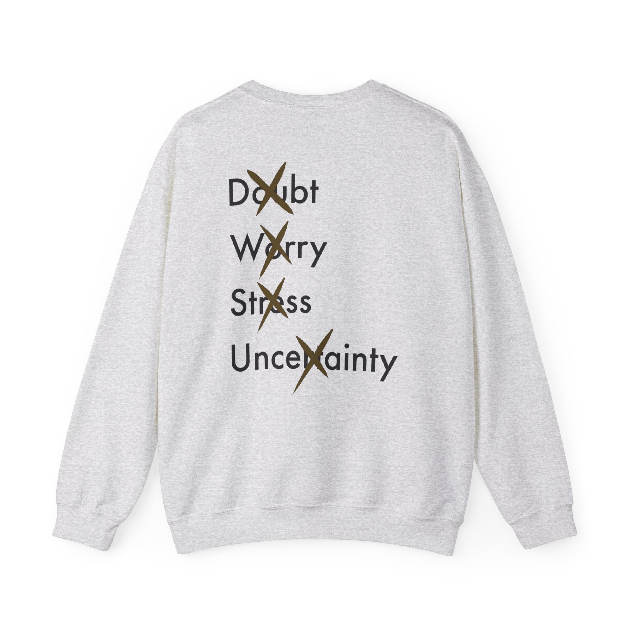Have Faith And Don't Worry Unisex Crewneck Sweatshirt