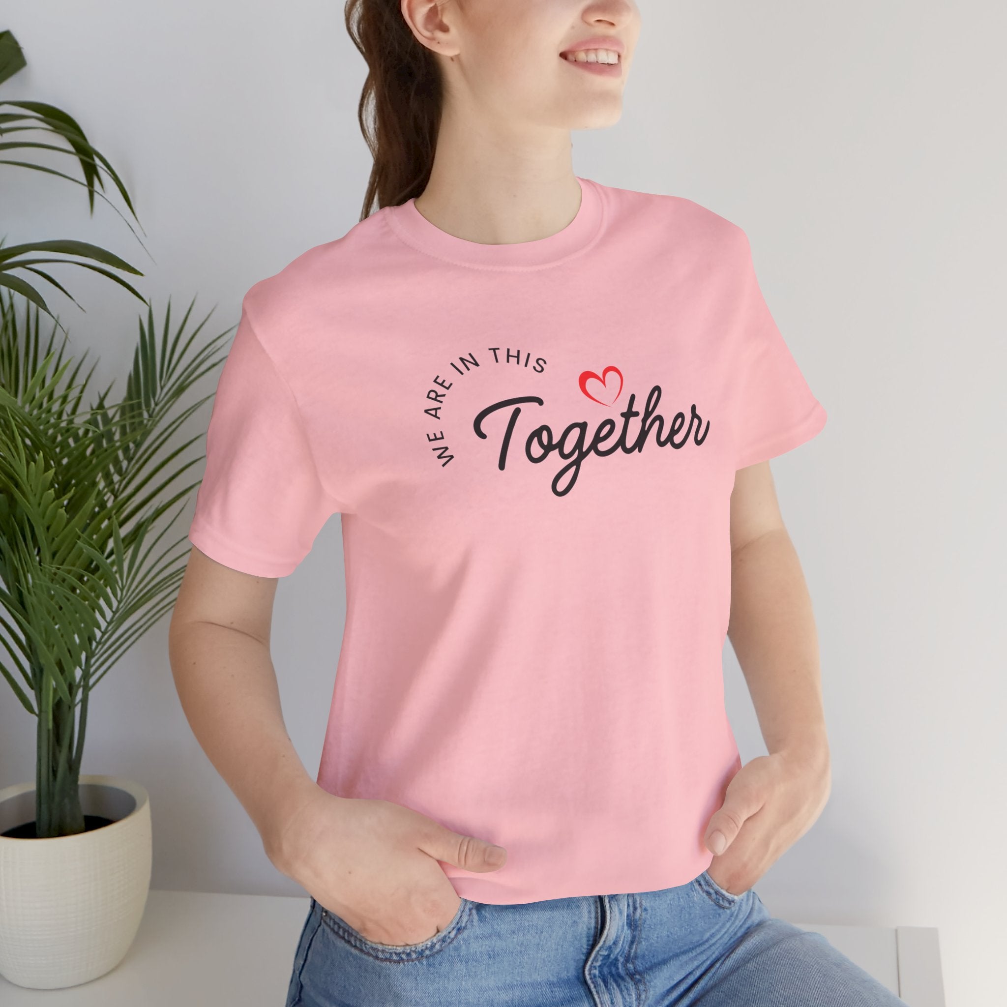We Are In This Together Couple's Tee