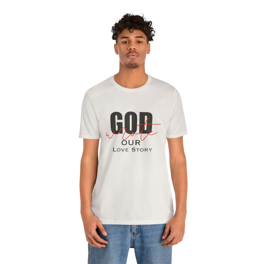 God Wrote Our Love Story Couple's T-Shirt