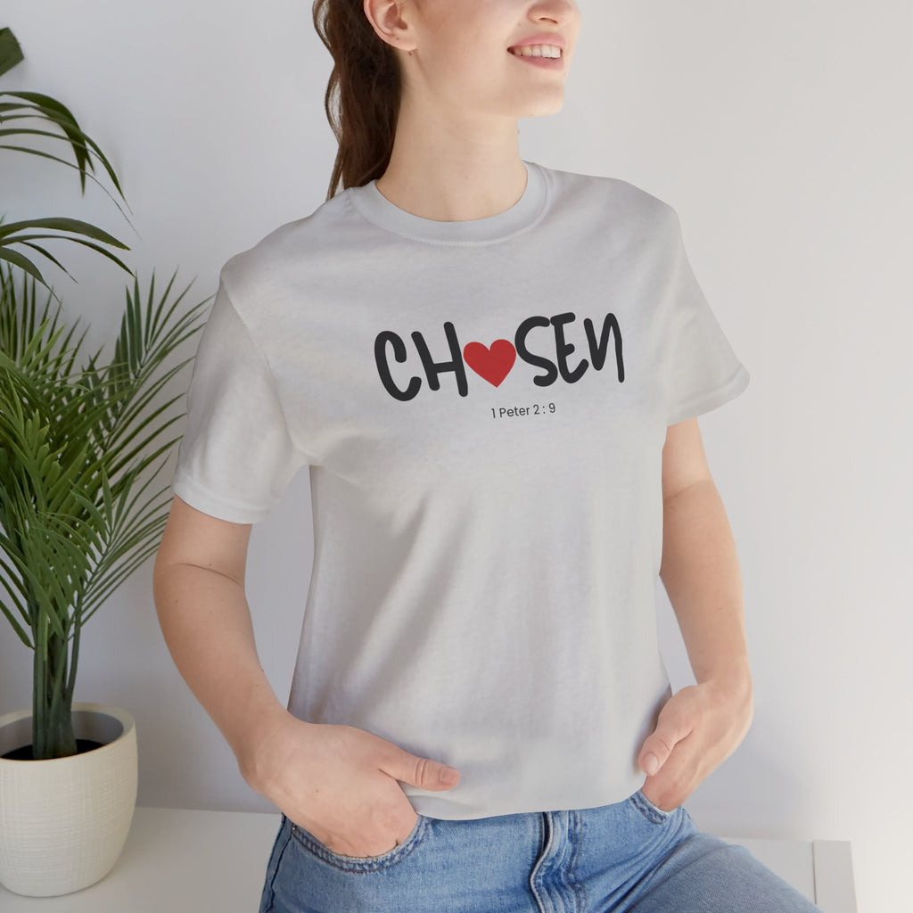 Chosen = God's Pick T‑Shirt (1 Peter 2:9)