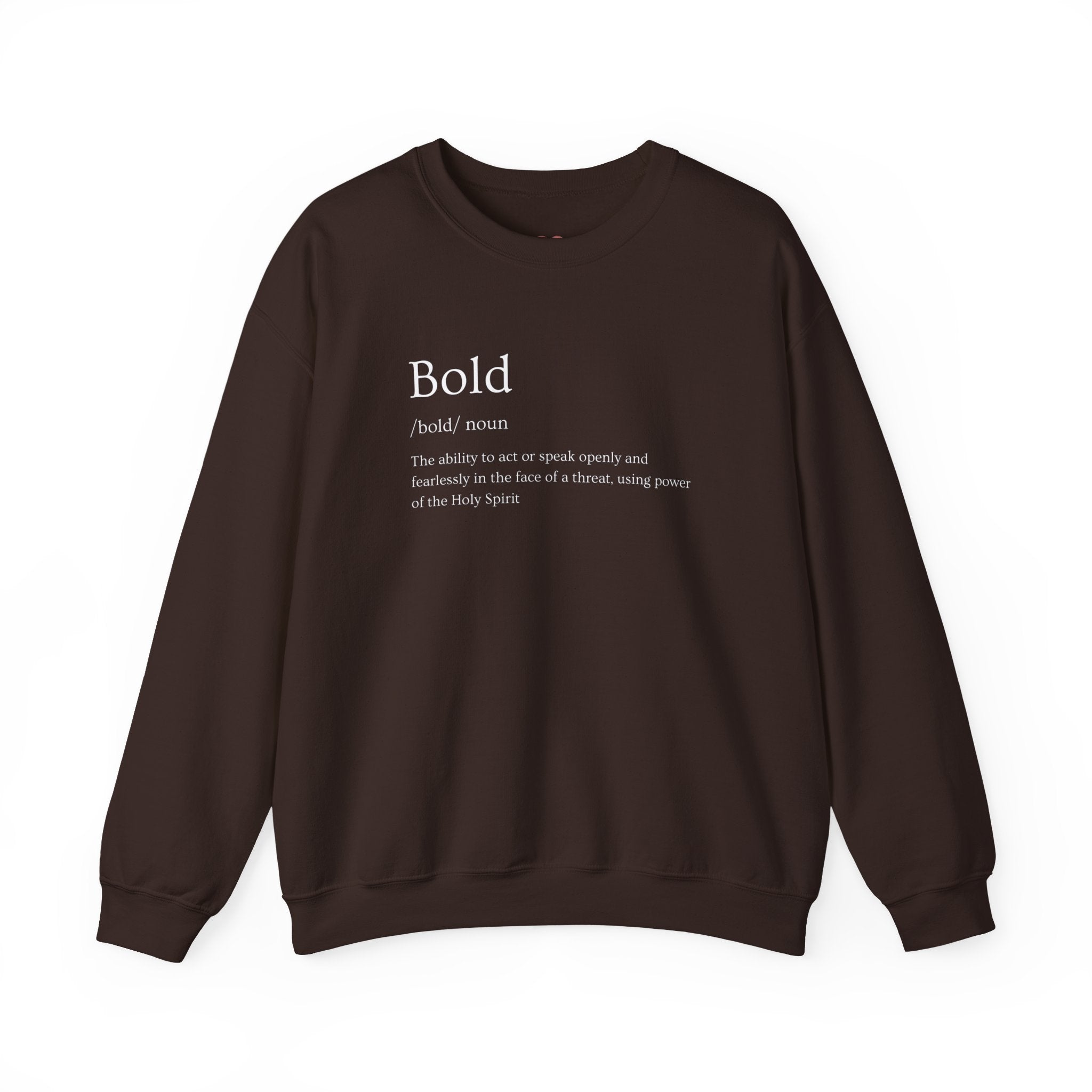 Bold And Fearless Definition Inspirational Crewneck Sweatshirt