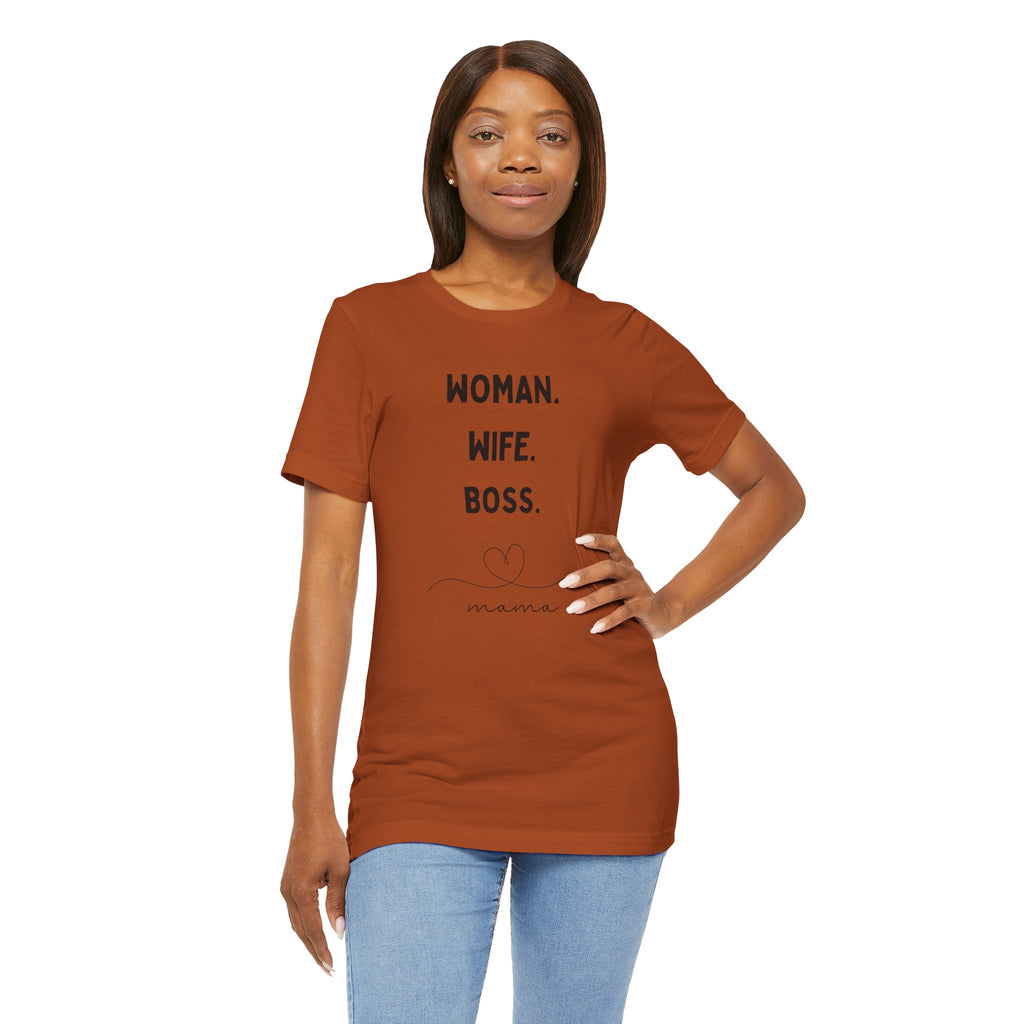 God-Fearing  Woman. Wife. Boss. Mama. Empowered Tee