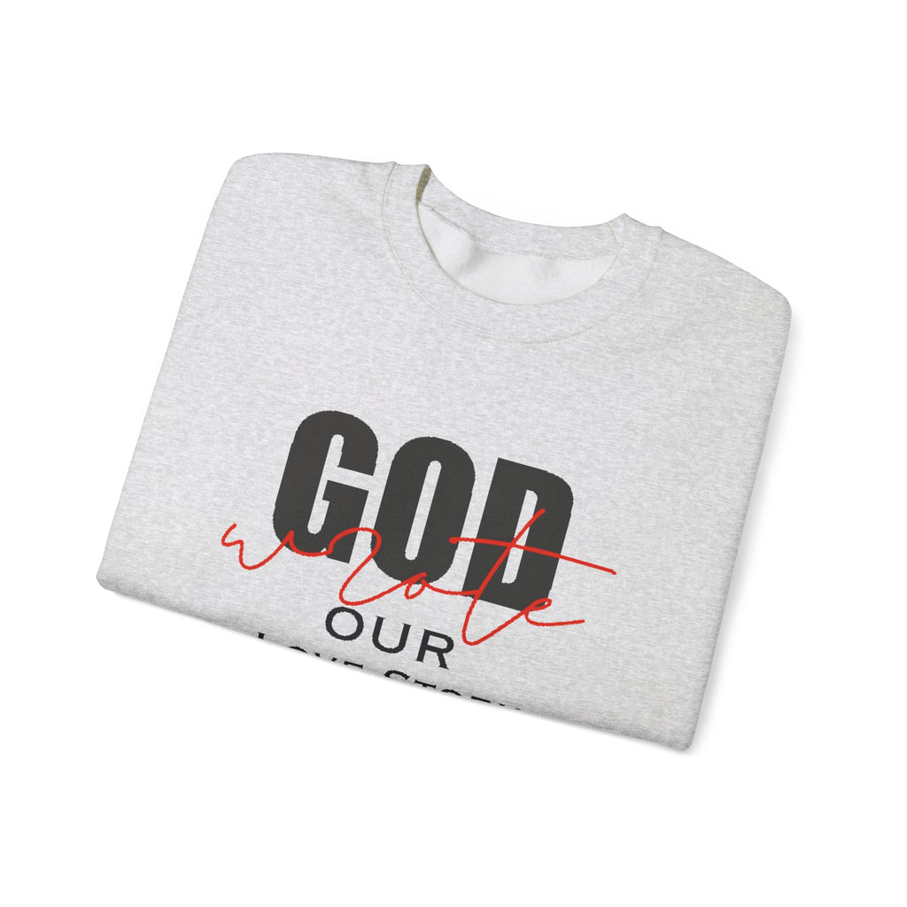 God Wrote Our Love Story Couple's Crewneck Sweatshirt